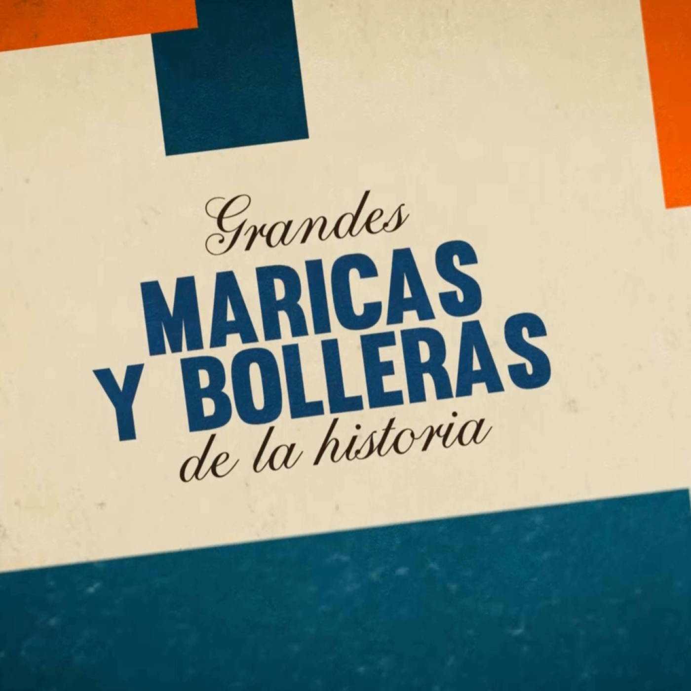 T06E35: Grandes Maricas y Bolleras de la Historia en La 2 de RTVE