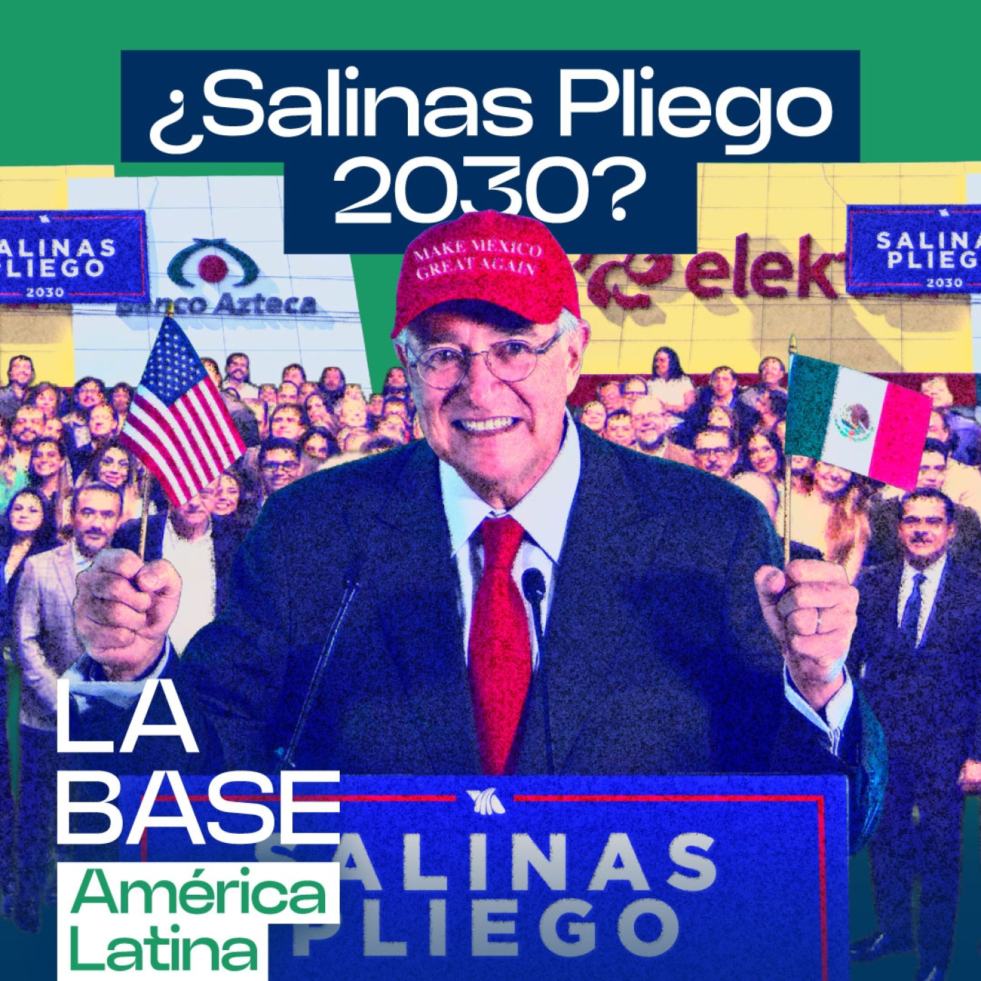 Salinas Pliego, ¿candidato a presidente de México 2030? Analizamos su estrategia | La BaseLatam 1x58 episode artwork