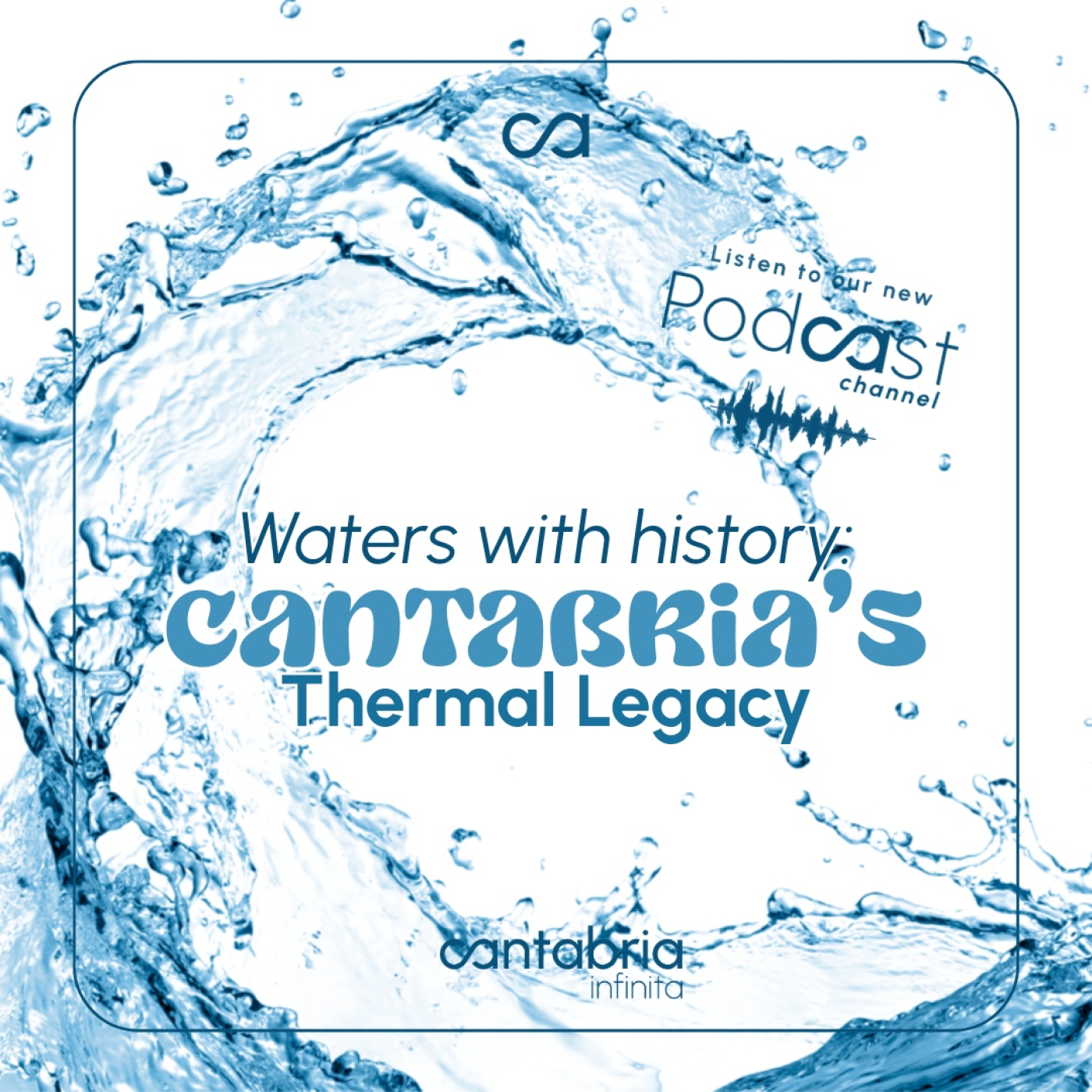 Historic and Modern Spas: Cantabria’s Legacy of Well-being episode artwork