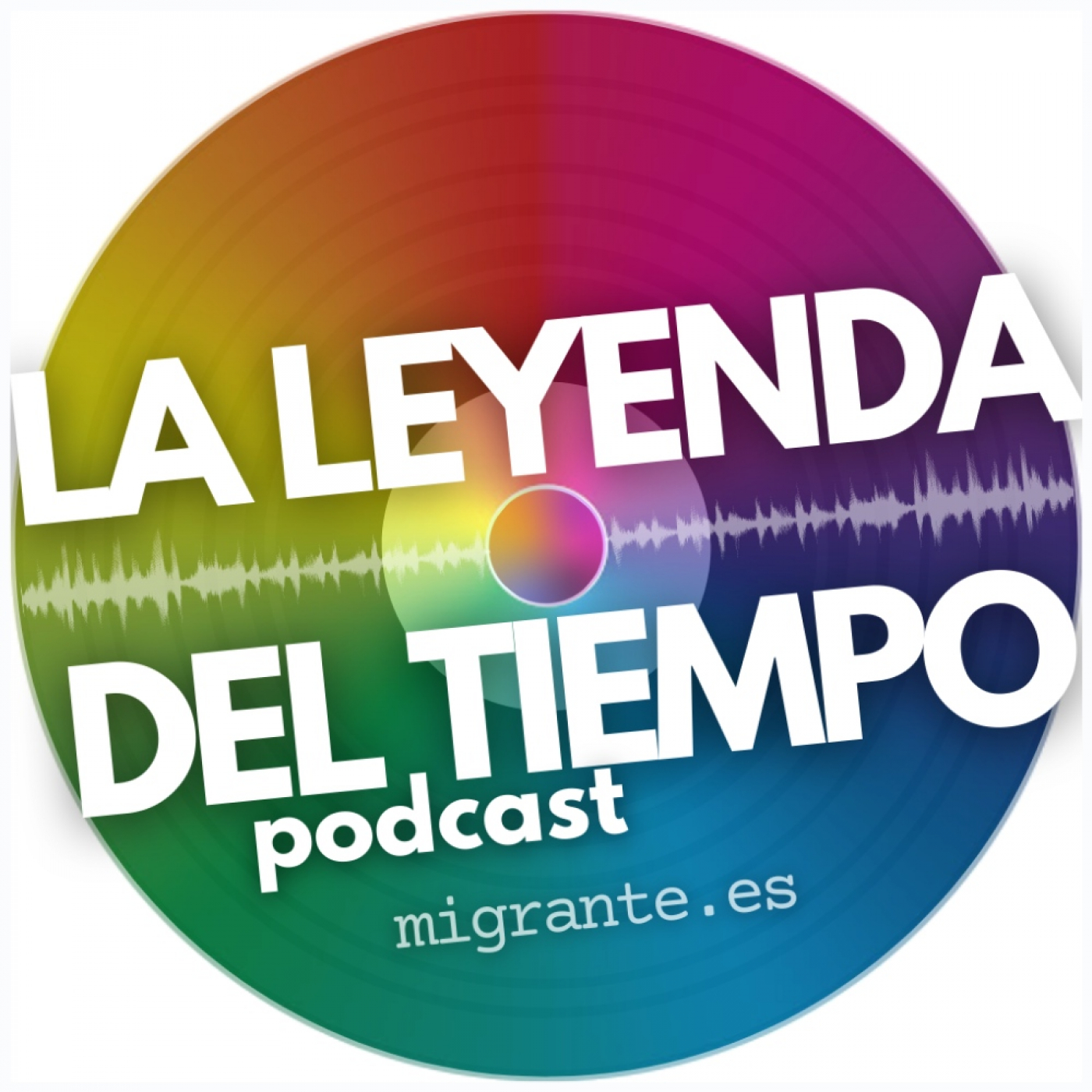 La Leyenda del Tiempo - podcast