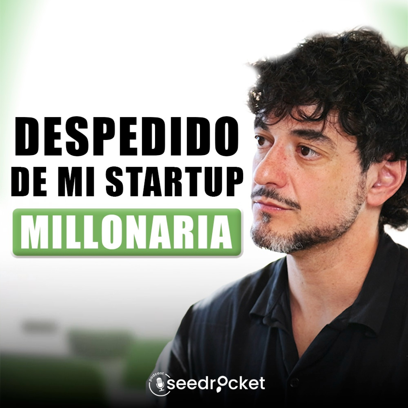 Historia de Pablo Villalba: de 1 millon de clientes a ser despedido a su nueva startup healthtech.