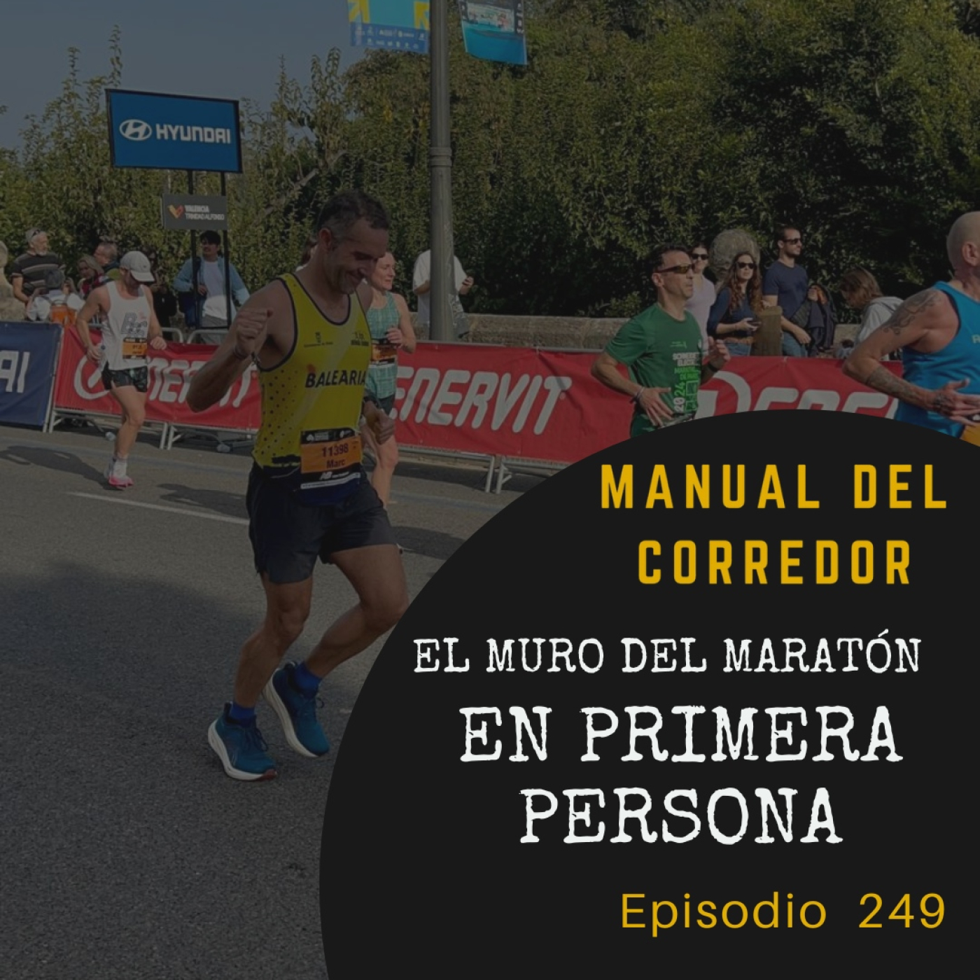 249. El muro del maratón. En primera persona