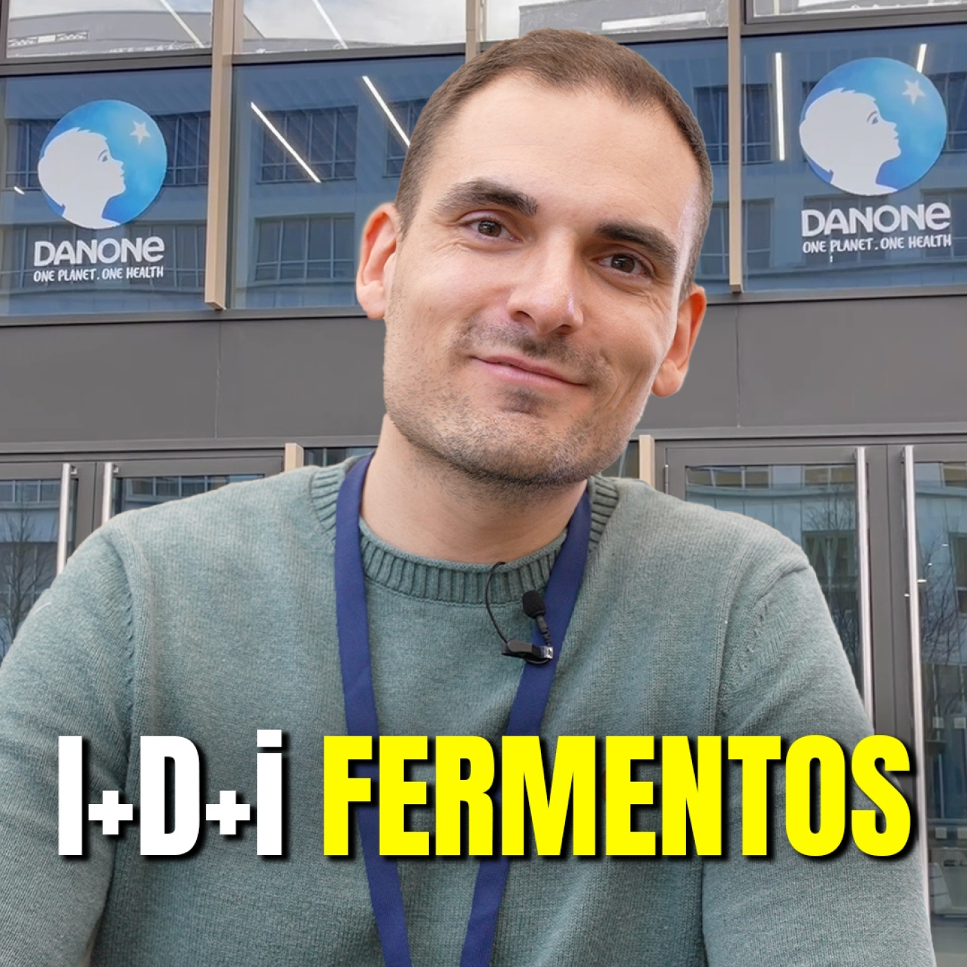 Así es un Centro de Investigación en Fermentos Lácteos: Visitando París-Saclay y Barcelona de Danone. Episodio 123