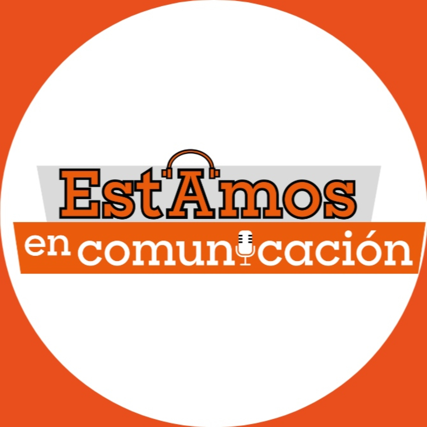 Estamos en Comunicación - Liderazgo en comunicación. episode artwork