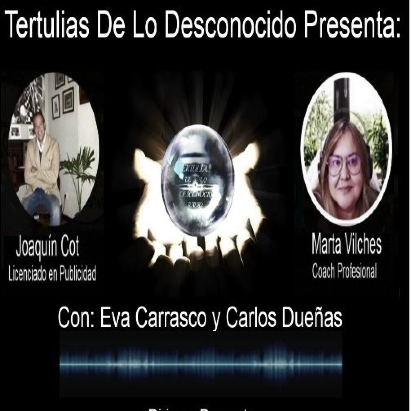 Tertulias De Lo Desconocido Podcast