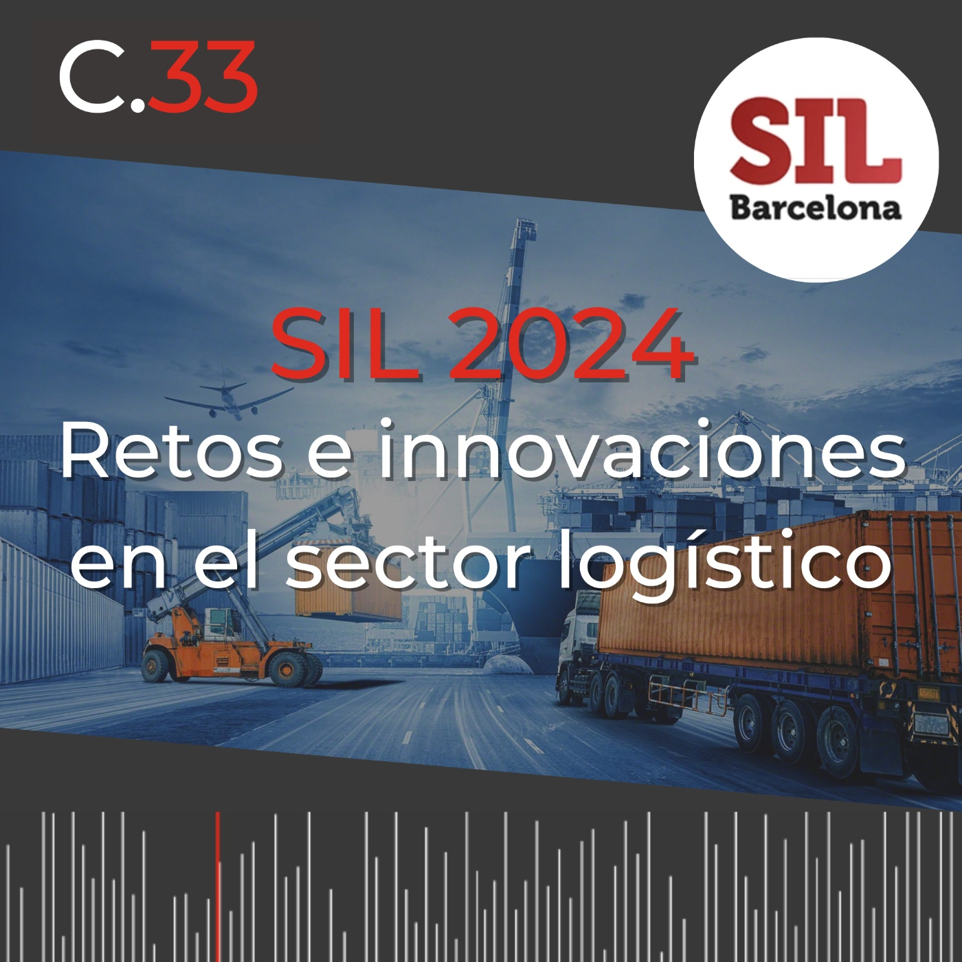 SIL 2024: Retos e innovaciones en el sector logístico | Zona Franca de Barcelona episode artwork