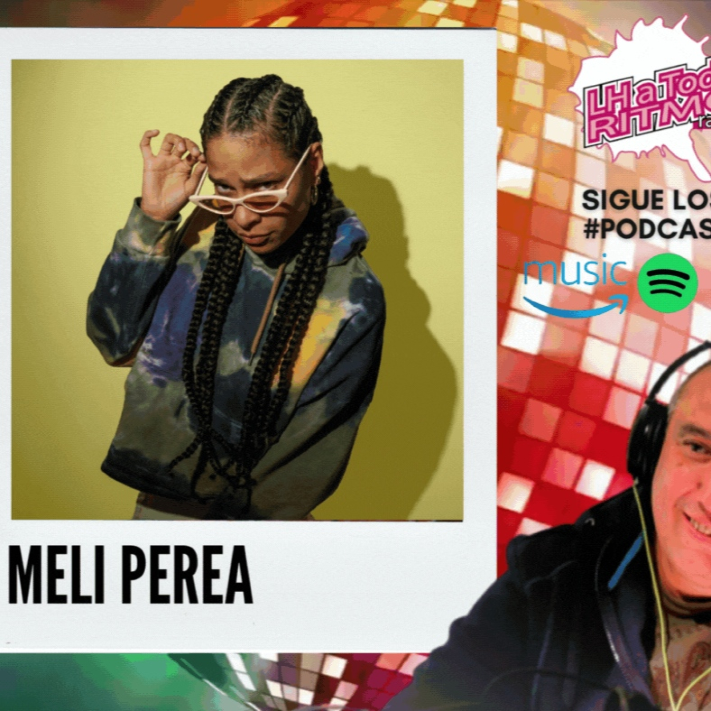 LH A Todo Ritmo - Meli Perea nos habla de su disco "Prisma" episode artwork