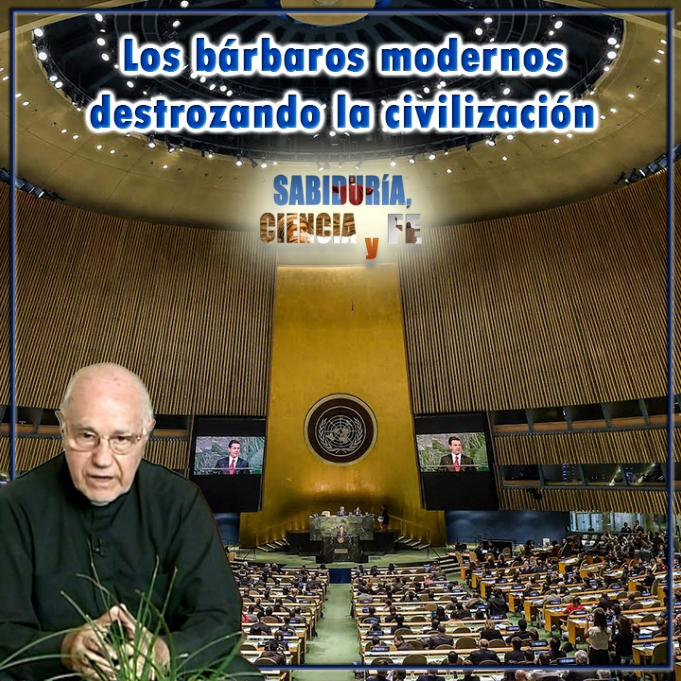 Sabiduría, Ciencia y Fe