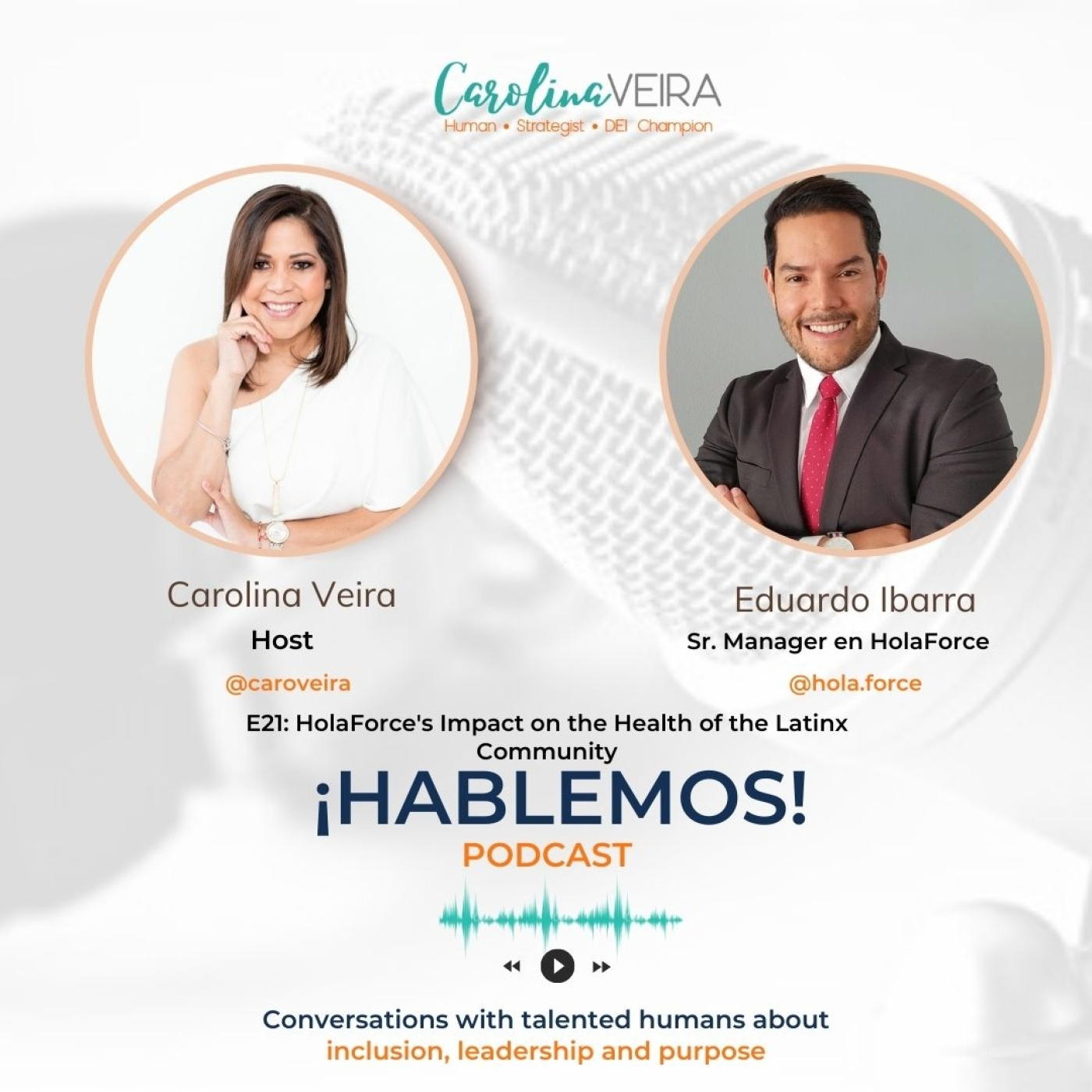 ¡Hablemos!: Inclusion, Leadership & Purpose