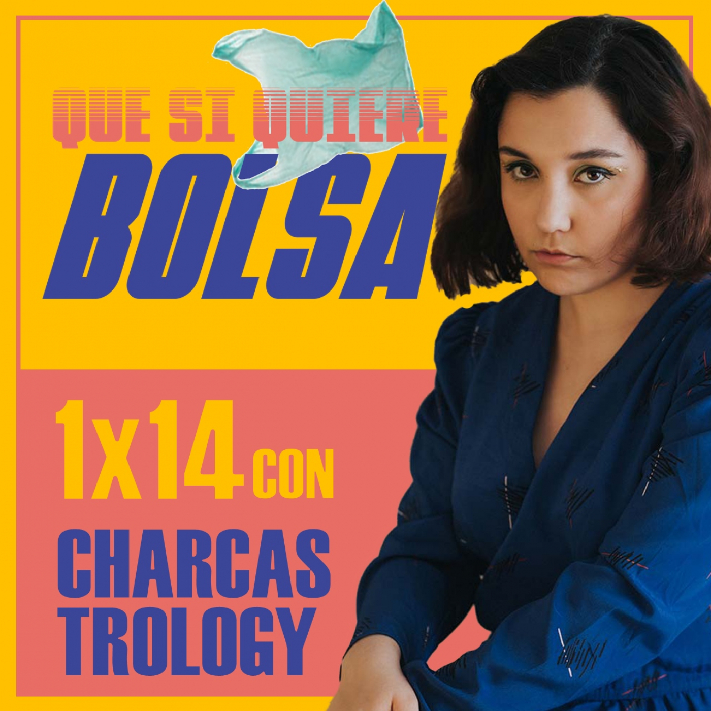 Que si quiere bolsa