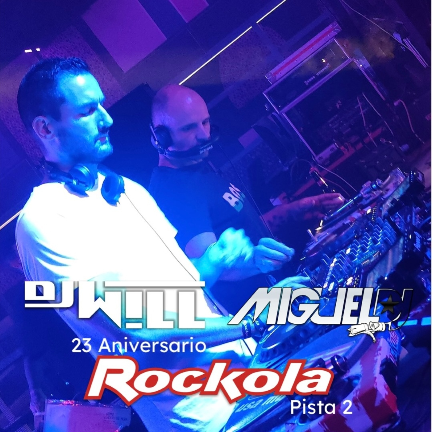 Miguel Dj & Dj Will - 23 Aniversario Rockola (19-10-2024) Pista 2 episode artwork