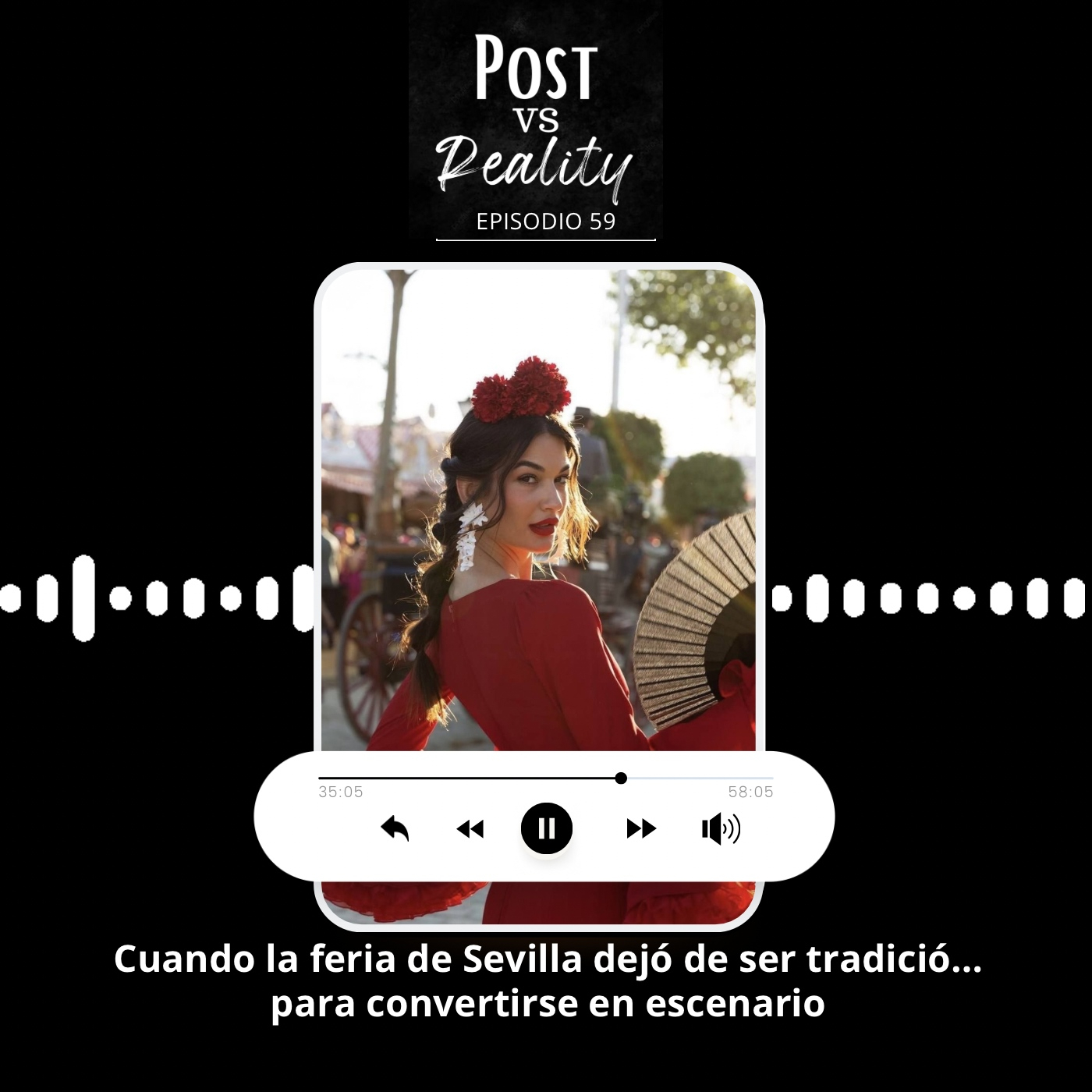 Cuando la Feria de Sevilla dejó de ser tradición... para convertirse en escenario episode artwork