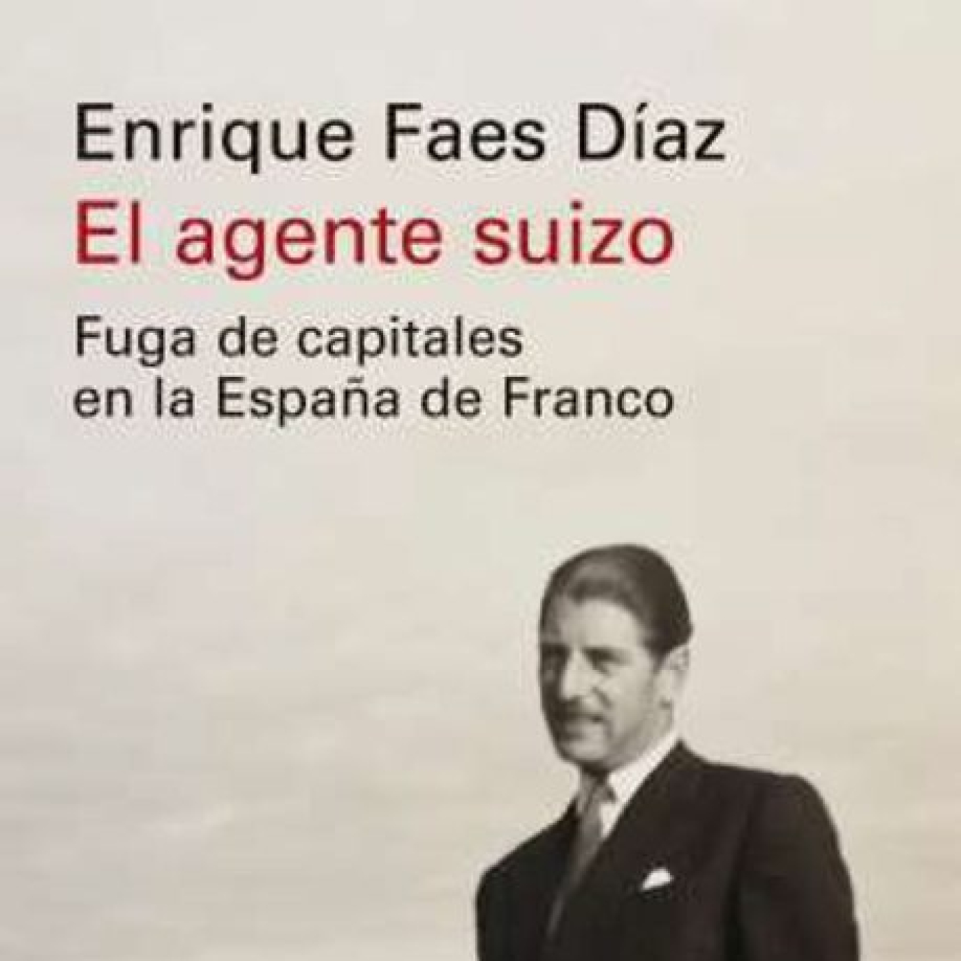El agente suizo, de Enrique Faes Díaz episode artwork