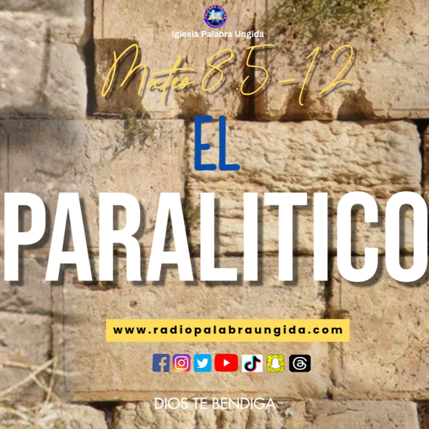 El paralitico /Edgar Calderon /Palabra Ungida episode artwork