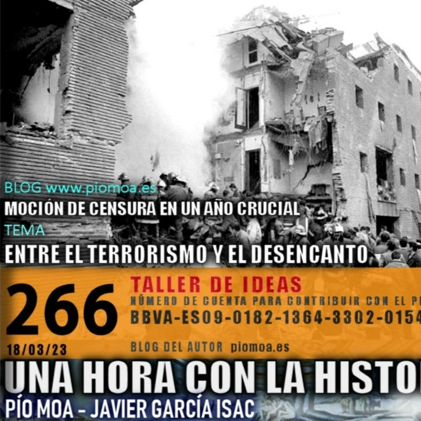 266 - Entre el terrorismo y el desencanto | Moción de censura en un año crucial episode artwork