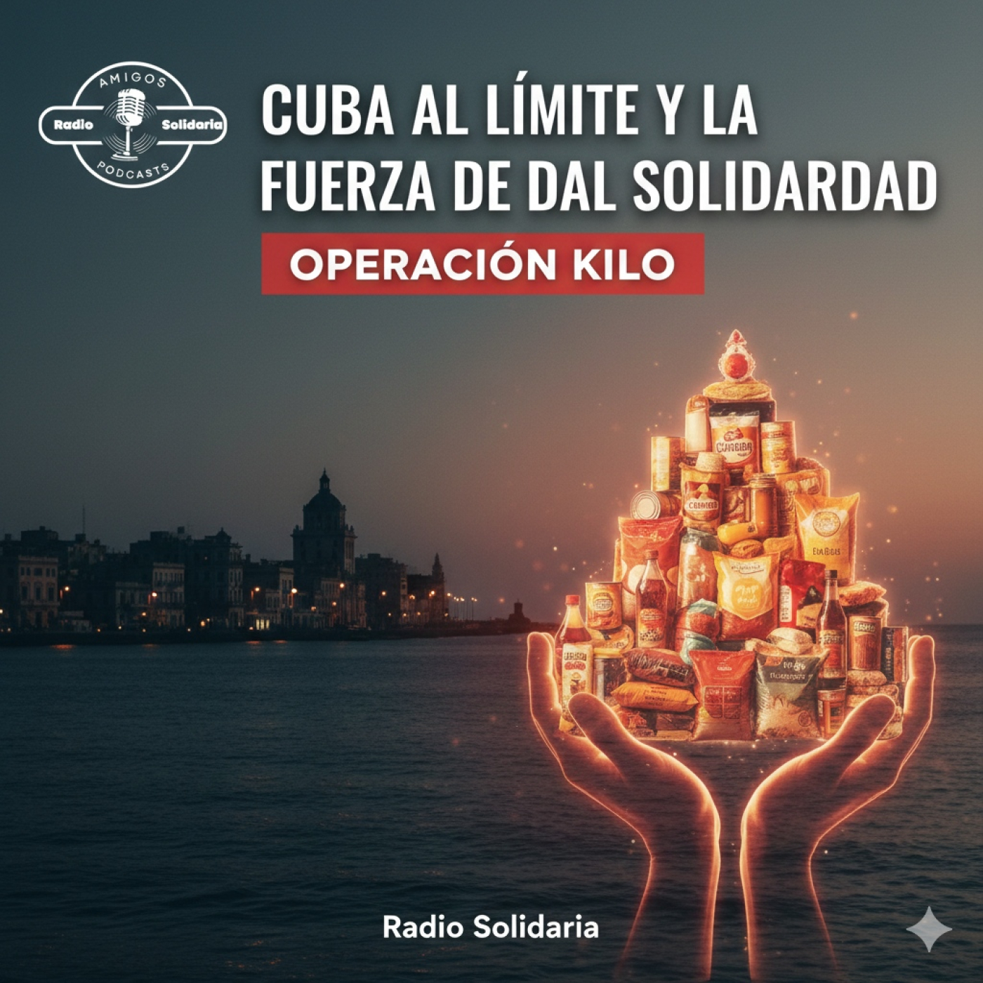 Cuba al límite y la fuerza de la solidaridad: Operación Kilo y esperanza en tiempos de crisis - Amigos (06-02-2026) episode artwork