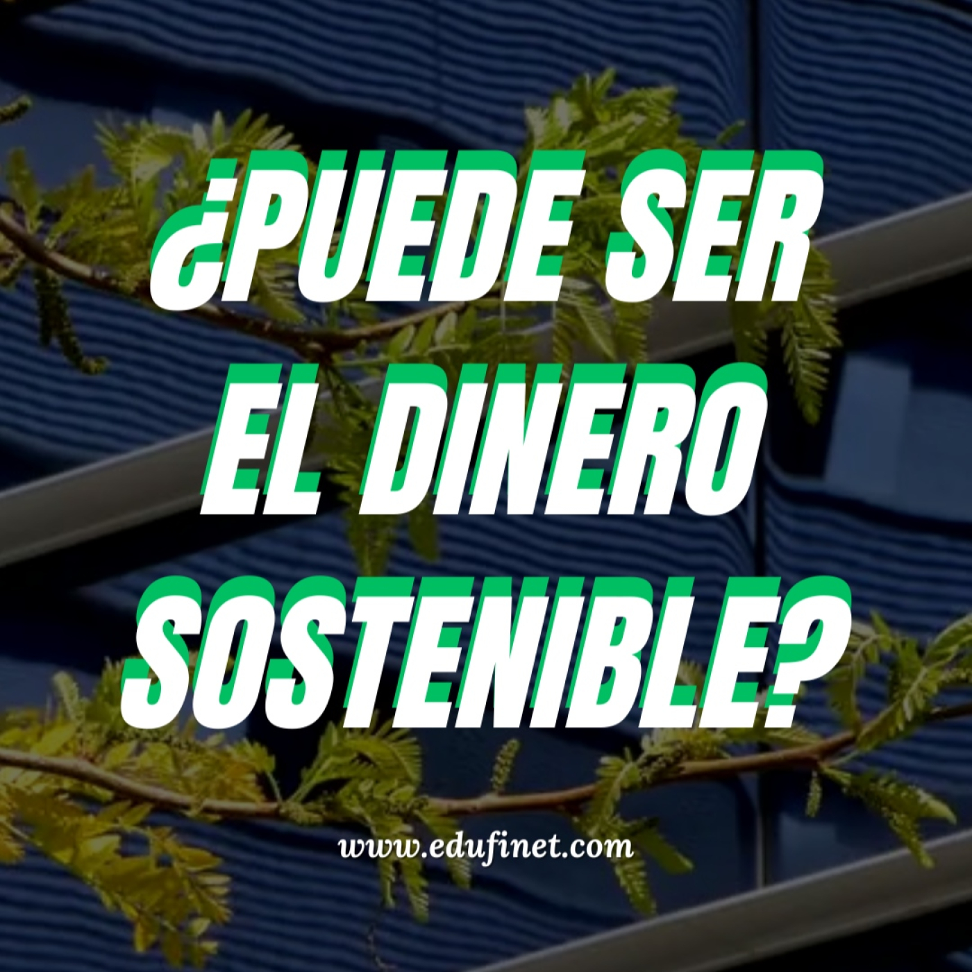 Los Podcast de Educación Financiera de Edufinet