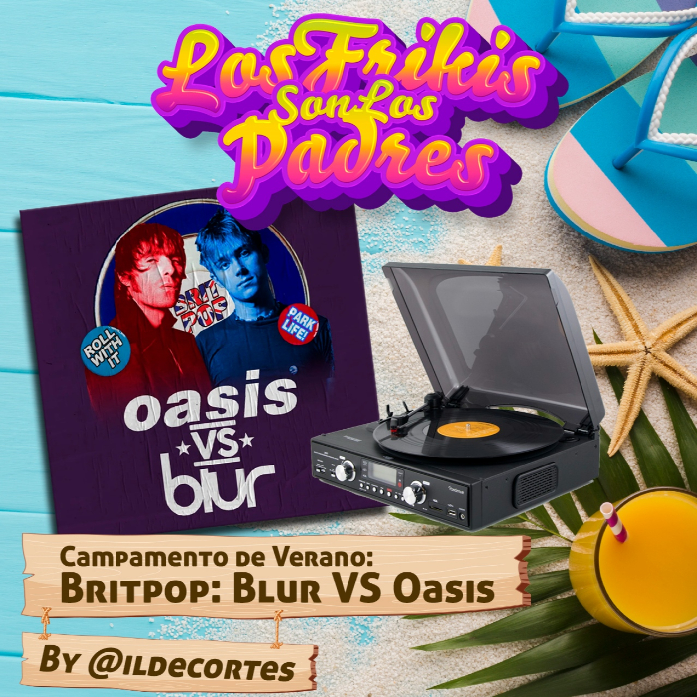 Los Frikis Son Los Padres