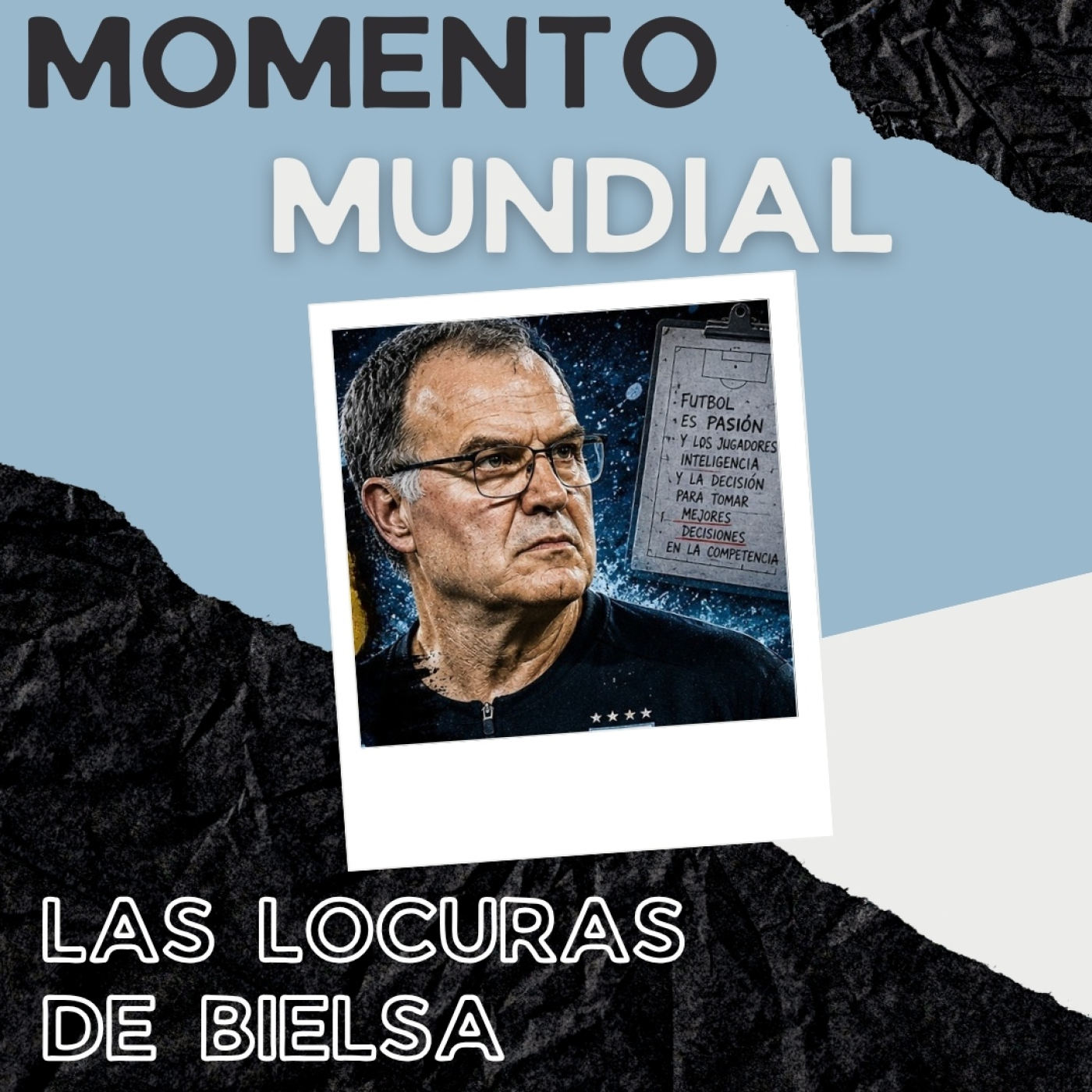 Momento Mundial #30: Las locuras de BIELSA, subidos a la cheloneta episode artwork