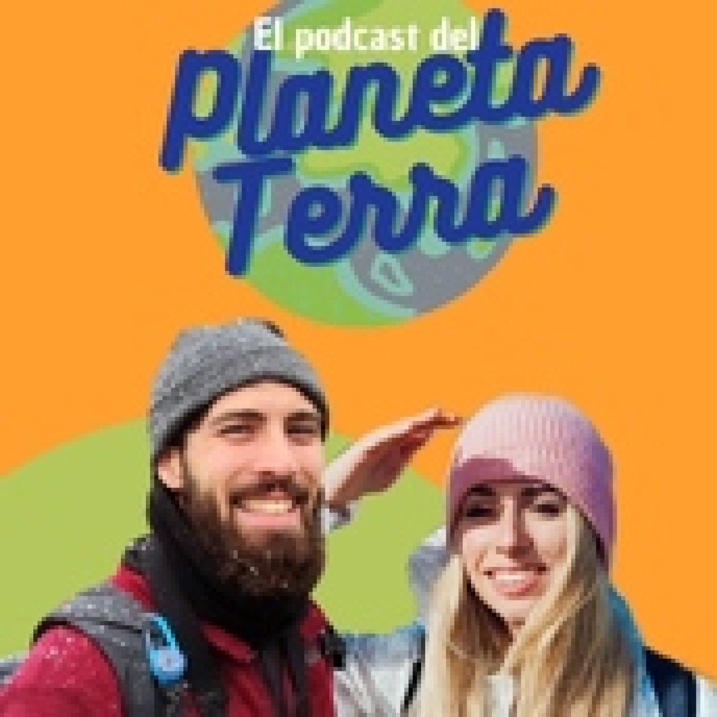 El Podcast del planeta Terra