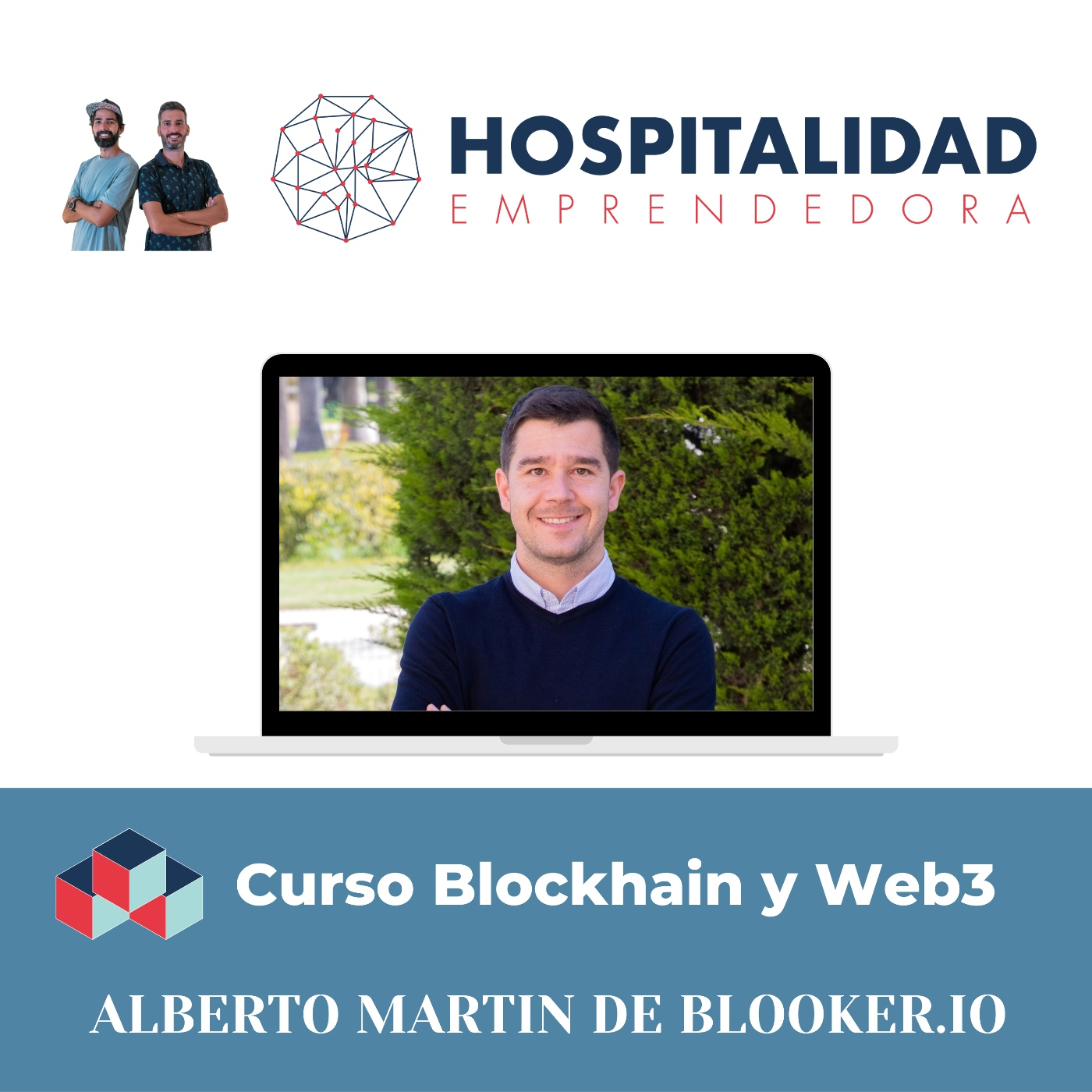 Curso Blockchain y Web3. Sesión 1 con Alberto Martín de Blooker.io
