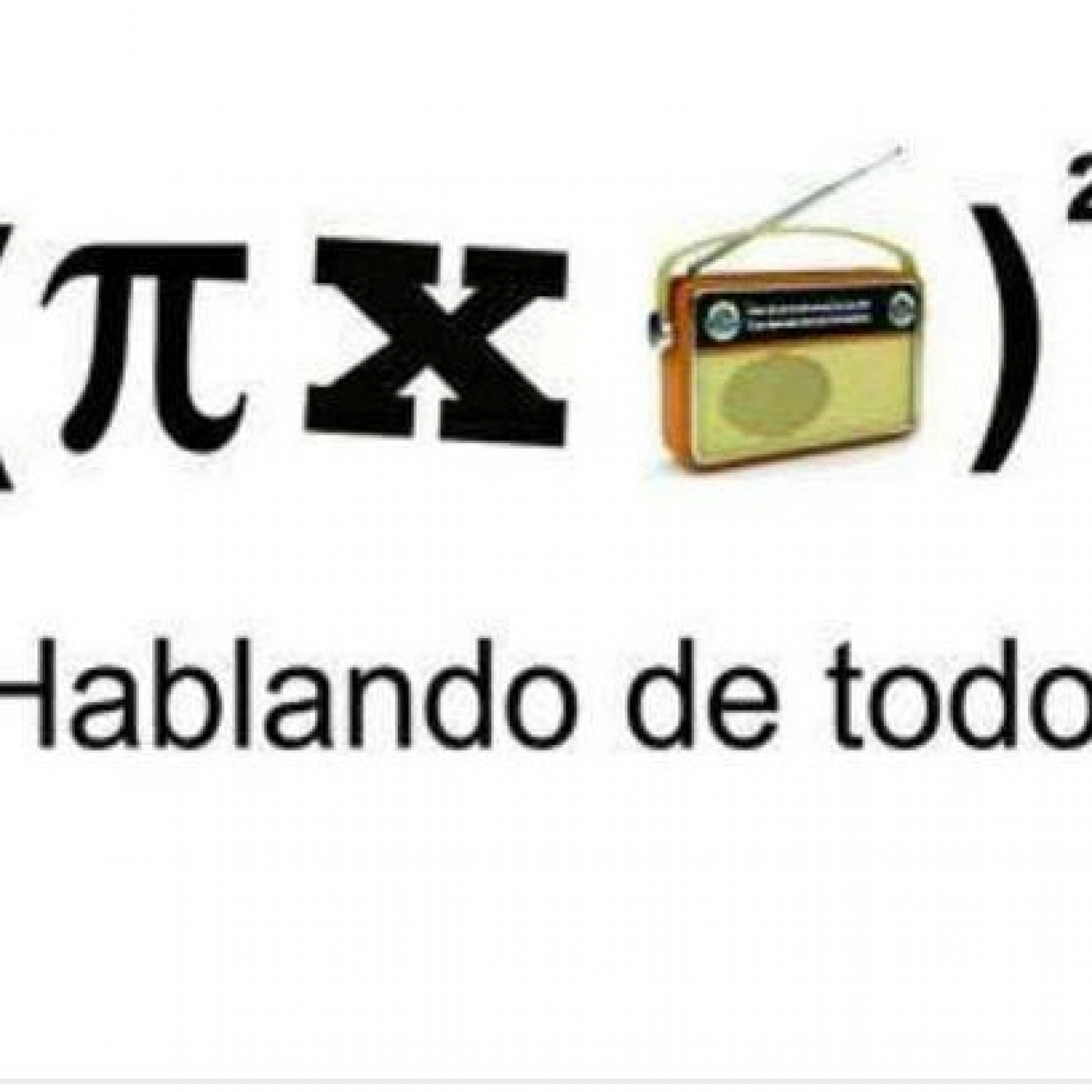 π x Radio al Cuadrado 100323 p232
