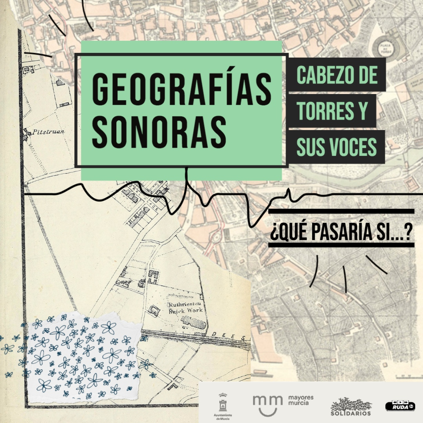Geografías sonoras - ¿Qué pasaría si...?- Cabezo de Torres episode artwork