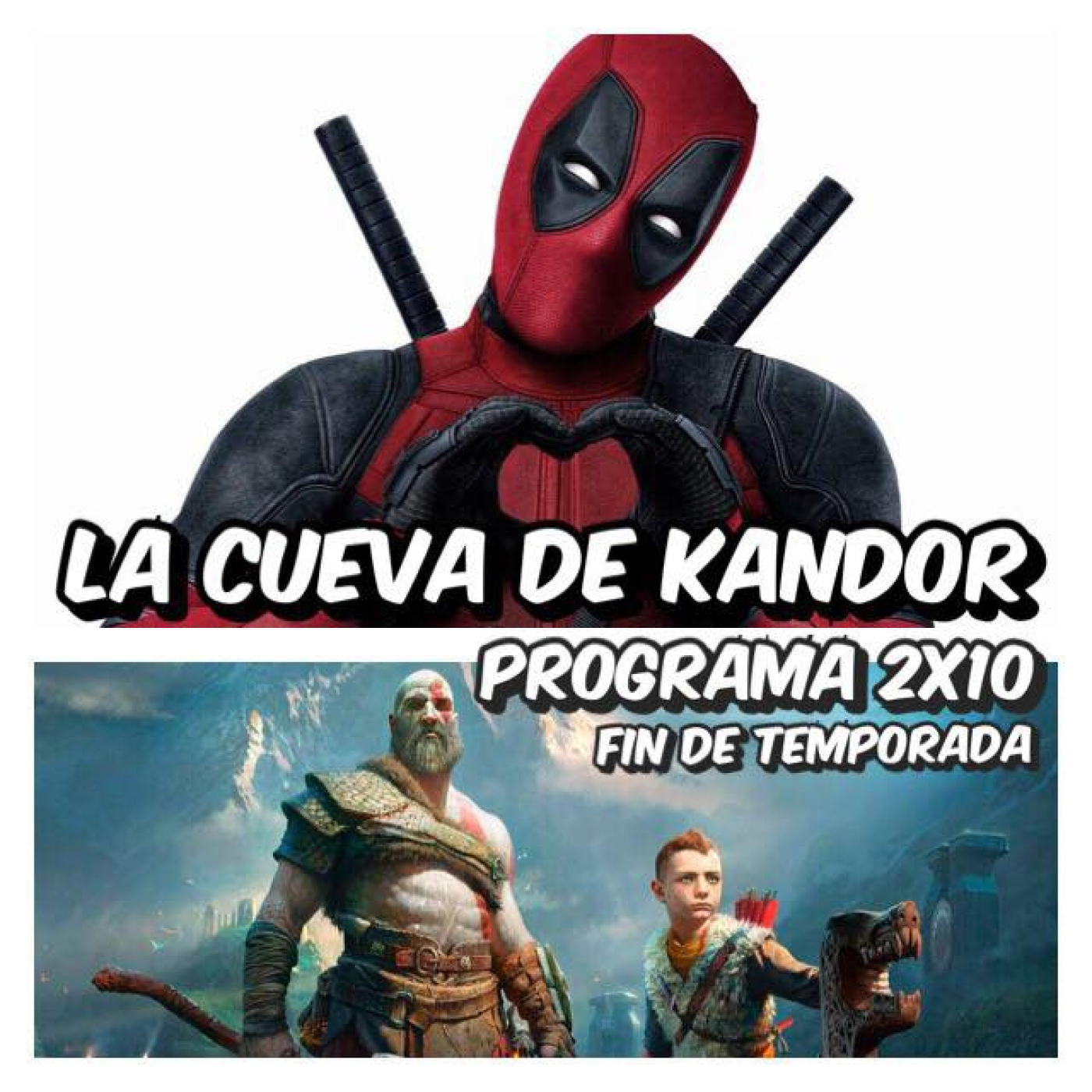 LCDK 2x10 Deadpool 2 y God of War