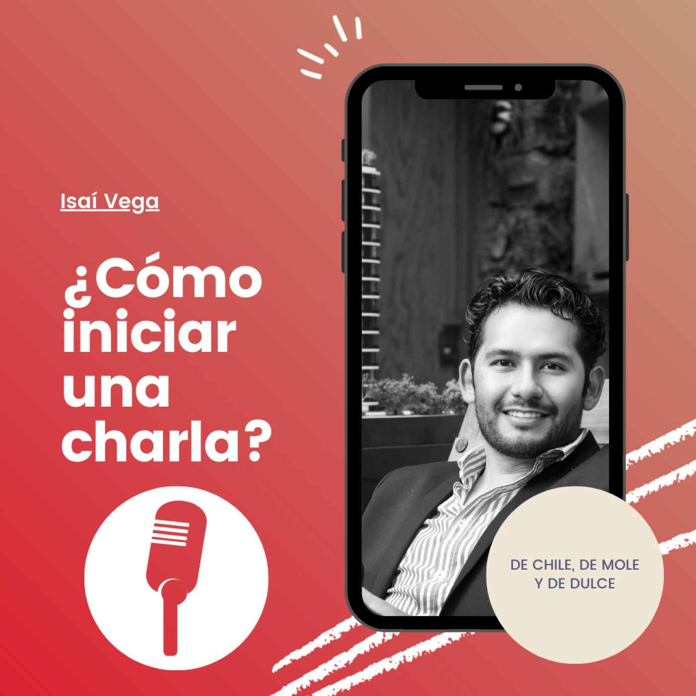 De chile, de mole y de dulce