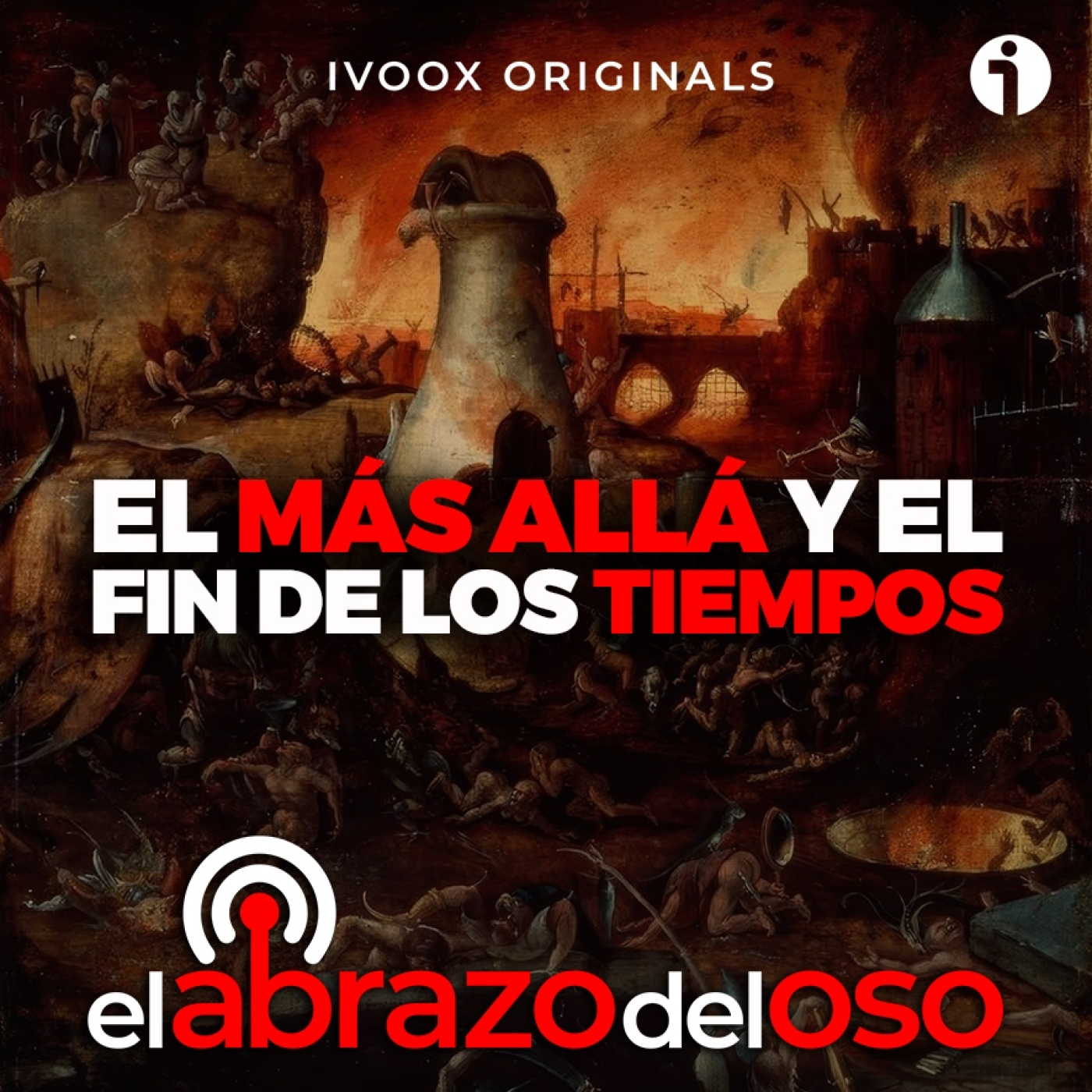 El Más allá y el fin de los tiempos - El Abrazo del Oso