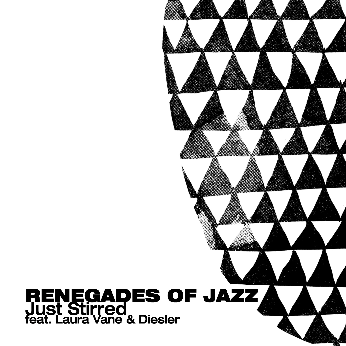 RENEGADES OF JAZZ - Just Stirred feat. Laura Vane & Diesler episode artwork