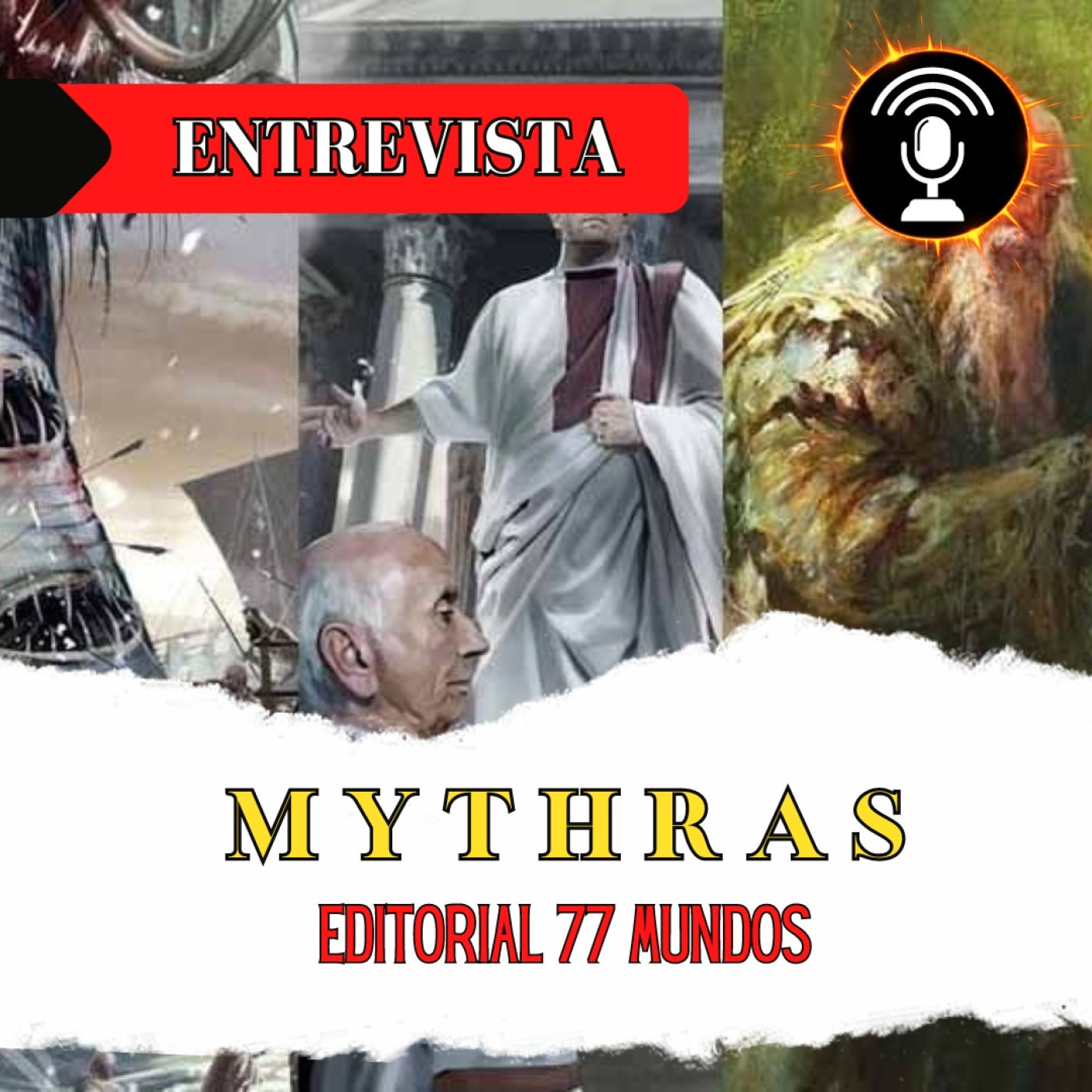 Entrevista a la editorial 77 Mundos por su verkami Mítico para Mythras episode artwork