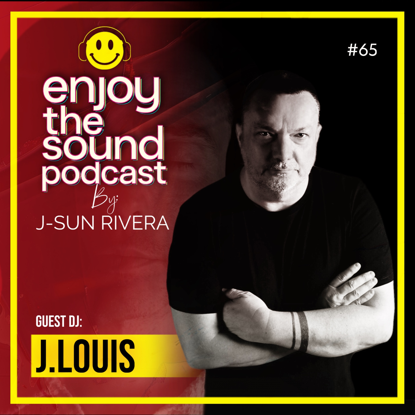 #65 Guest Djs @ J.Louis