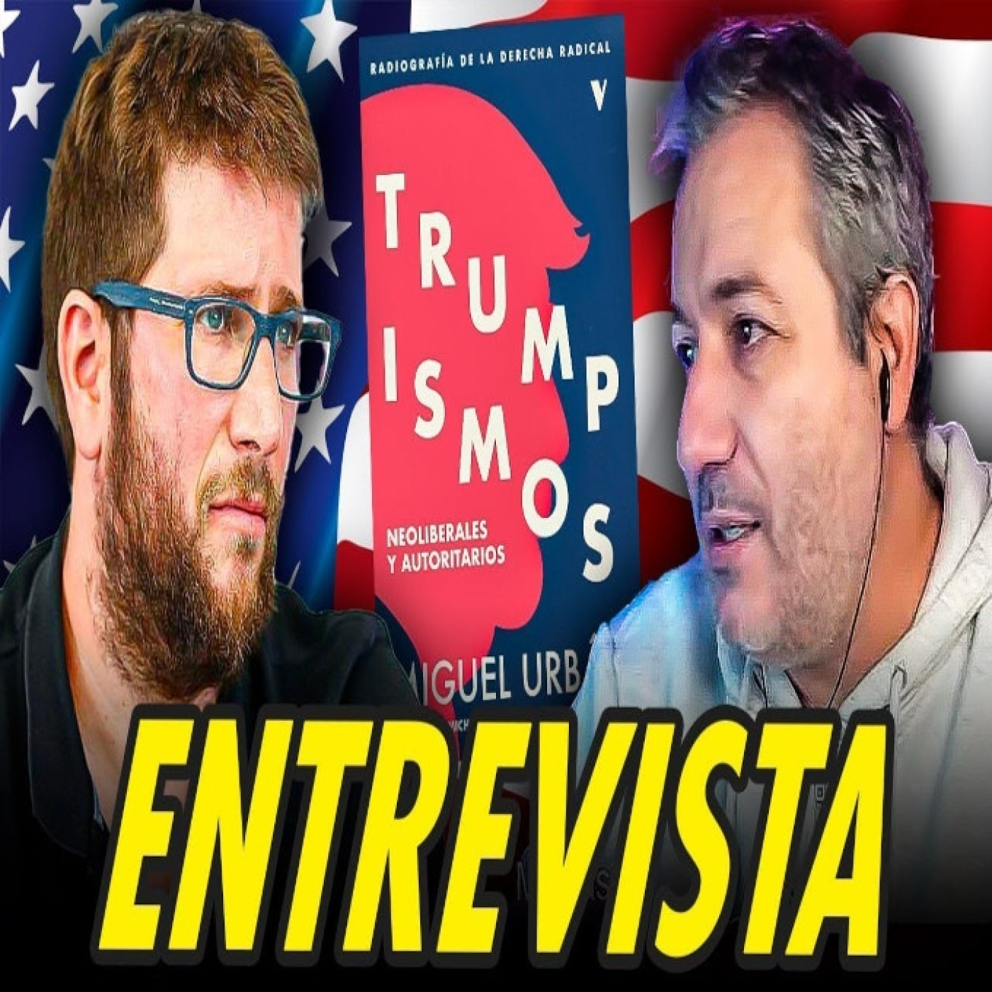 Entrevista a miguel urbán - la victoria de trump y la internacional reaccionaria autoritaria