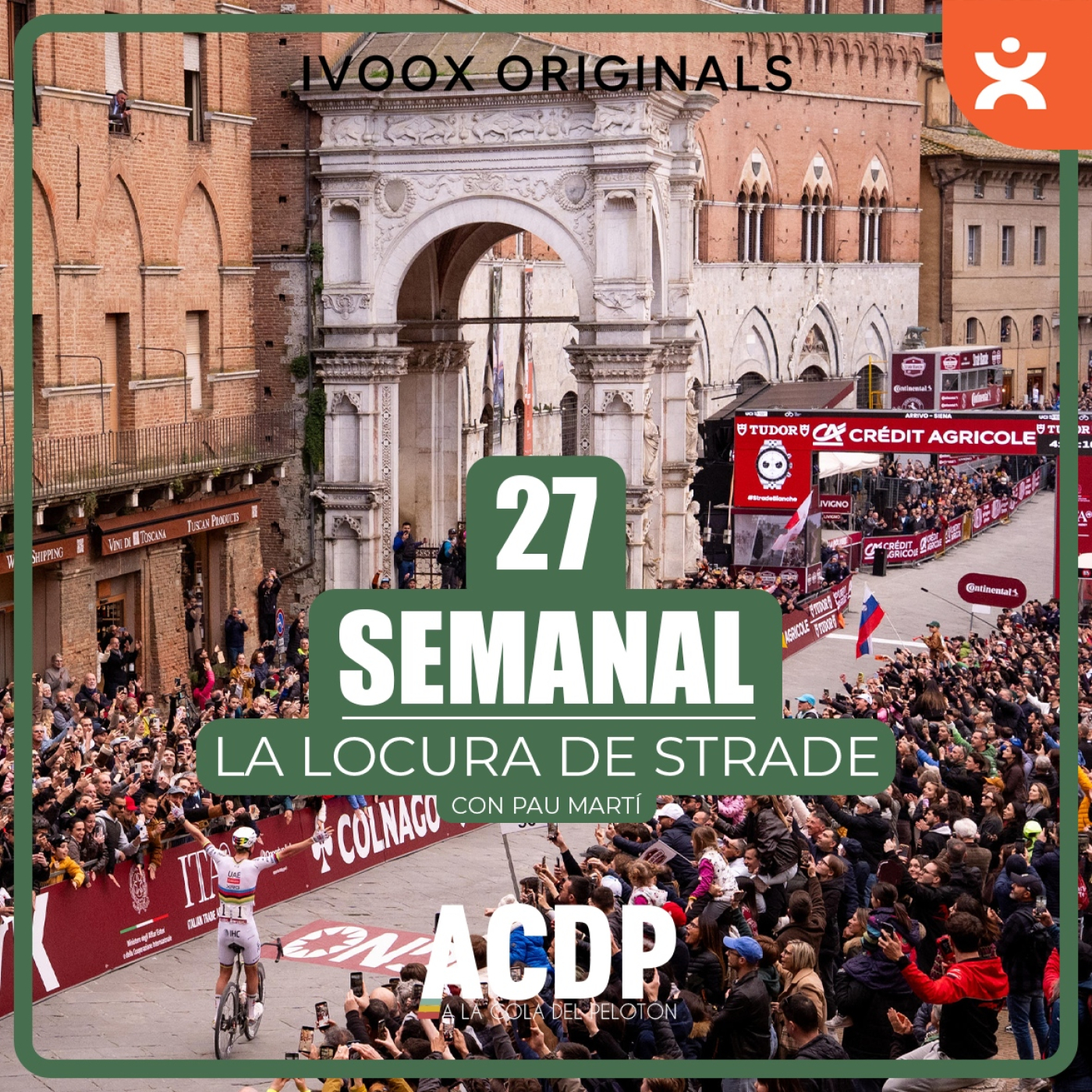 La locura de Strade bianche con Pau Martí | Semanal 27 | ACDP - A la Cola del Pelotón