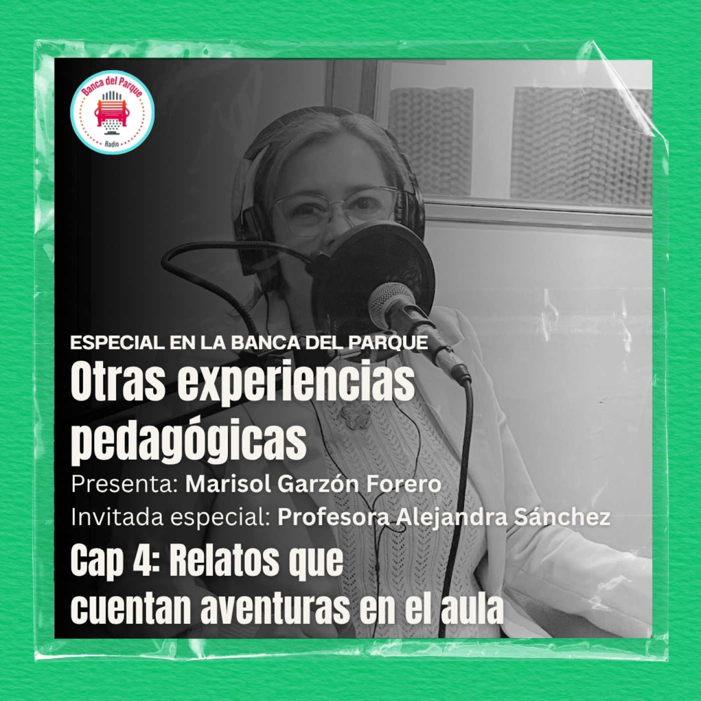 Podcast Banca del Parque Radio