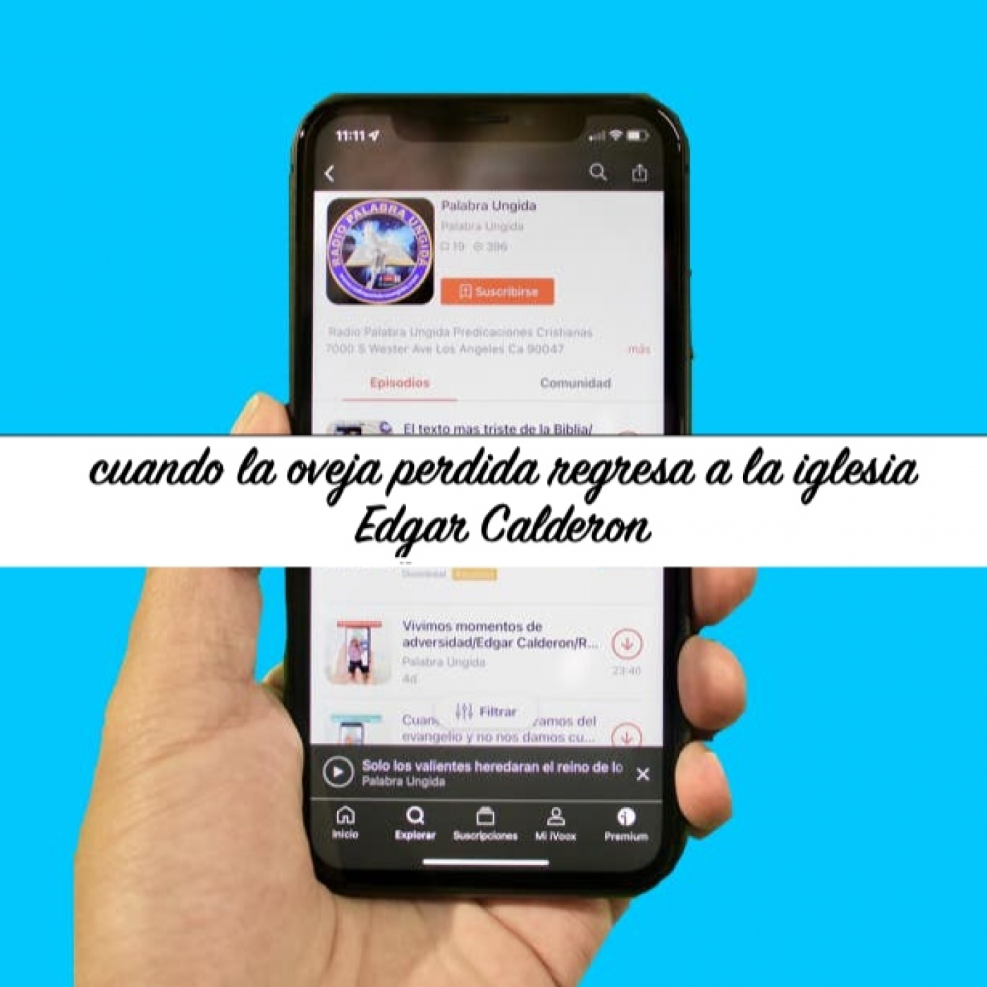 cuando la oveja perdida regresa a la iglesia/Edgar Calderon/Radio Palabra Ungida episode artwork