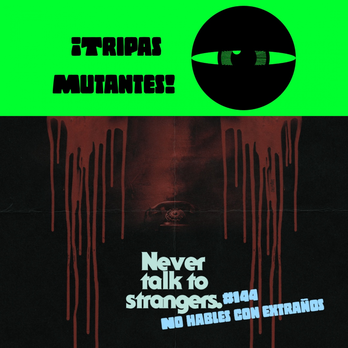 Tripas Mutantes
