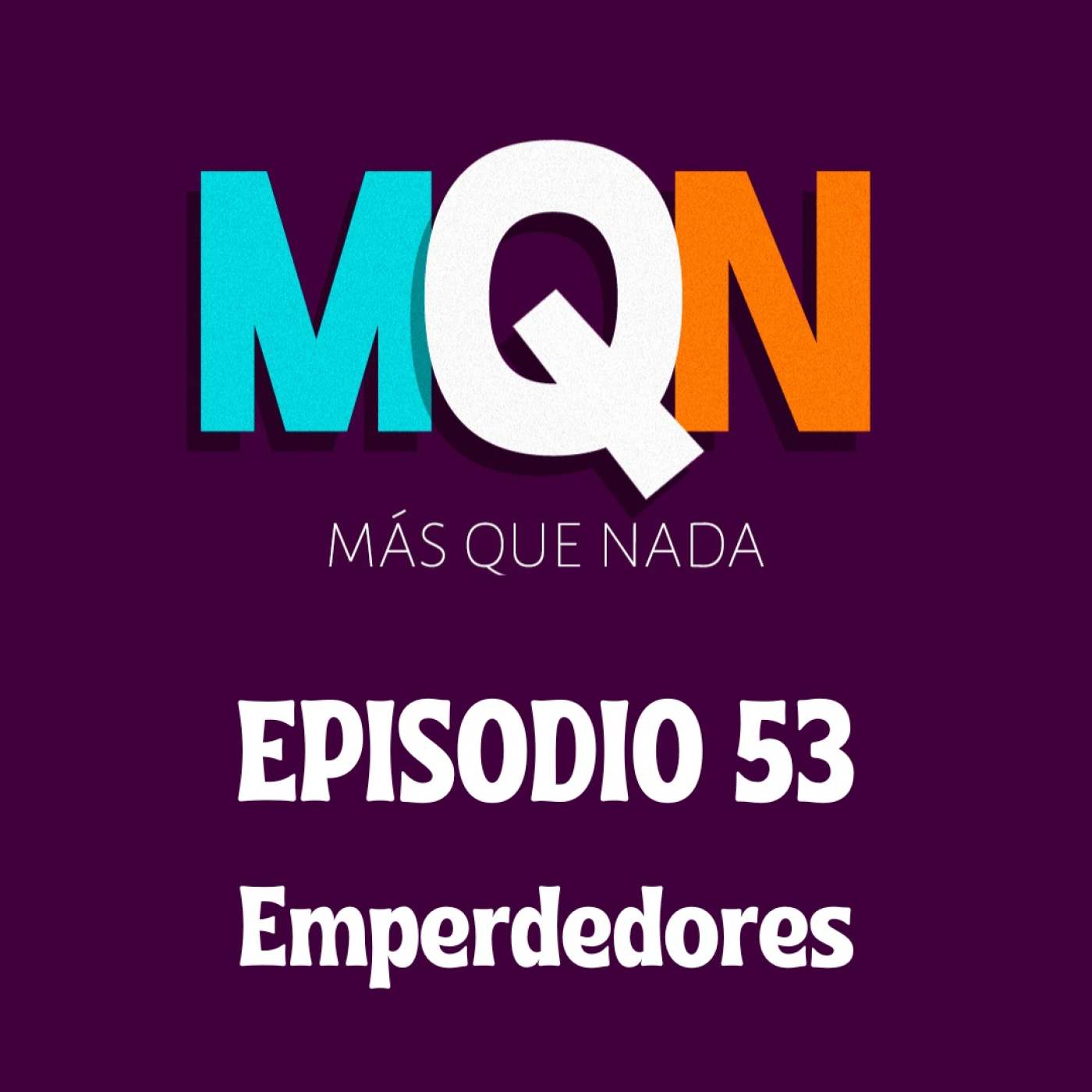 MÁS QUE NADA