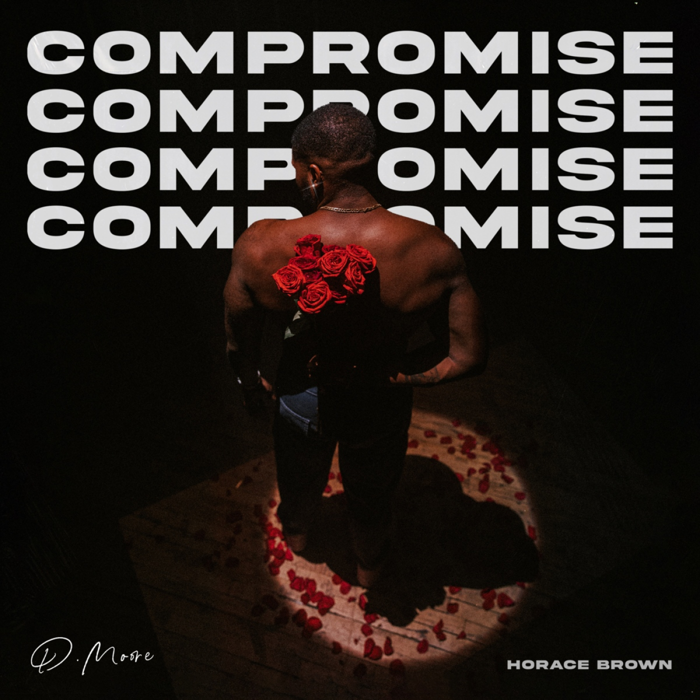 D. MOORE - Compromise (feat. HORACE BROWN) episode artwork