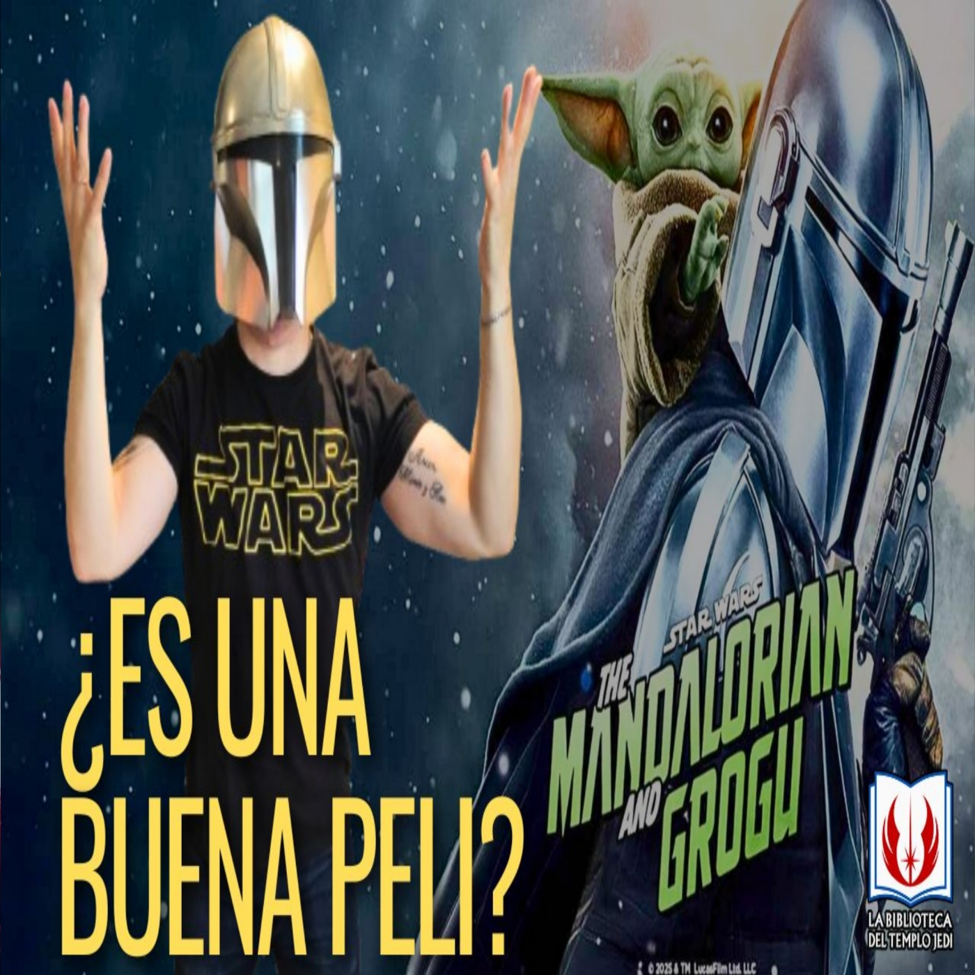 Mandalorian y Grogu: Mi Opinión episode artwork