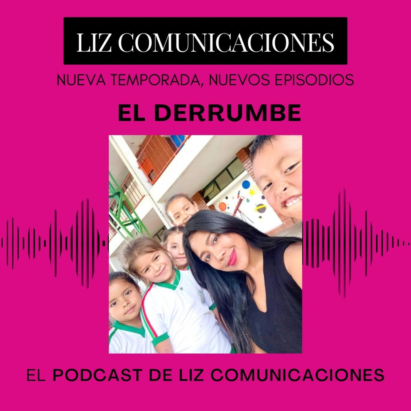 El Podcast de Liz Comunicaciones