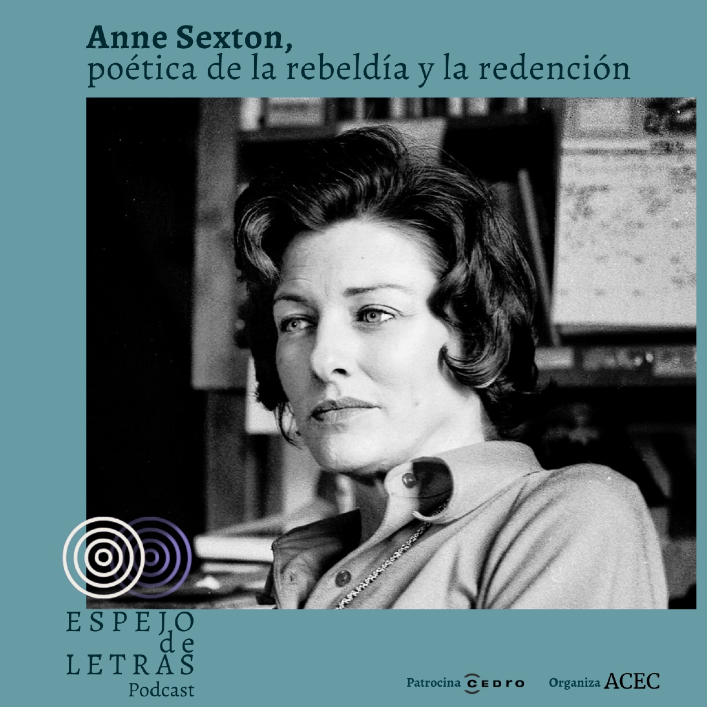 Anne Sexton, poética de la rebeldía y la redención episode artwork
