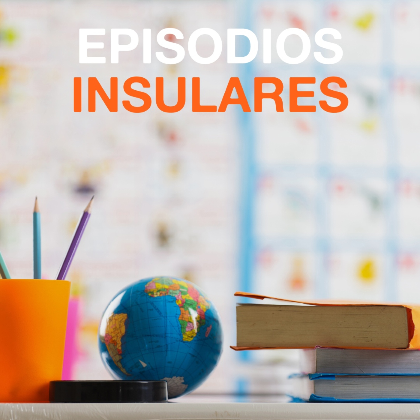 Episodios Insulares