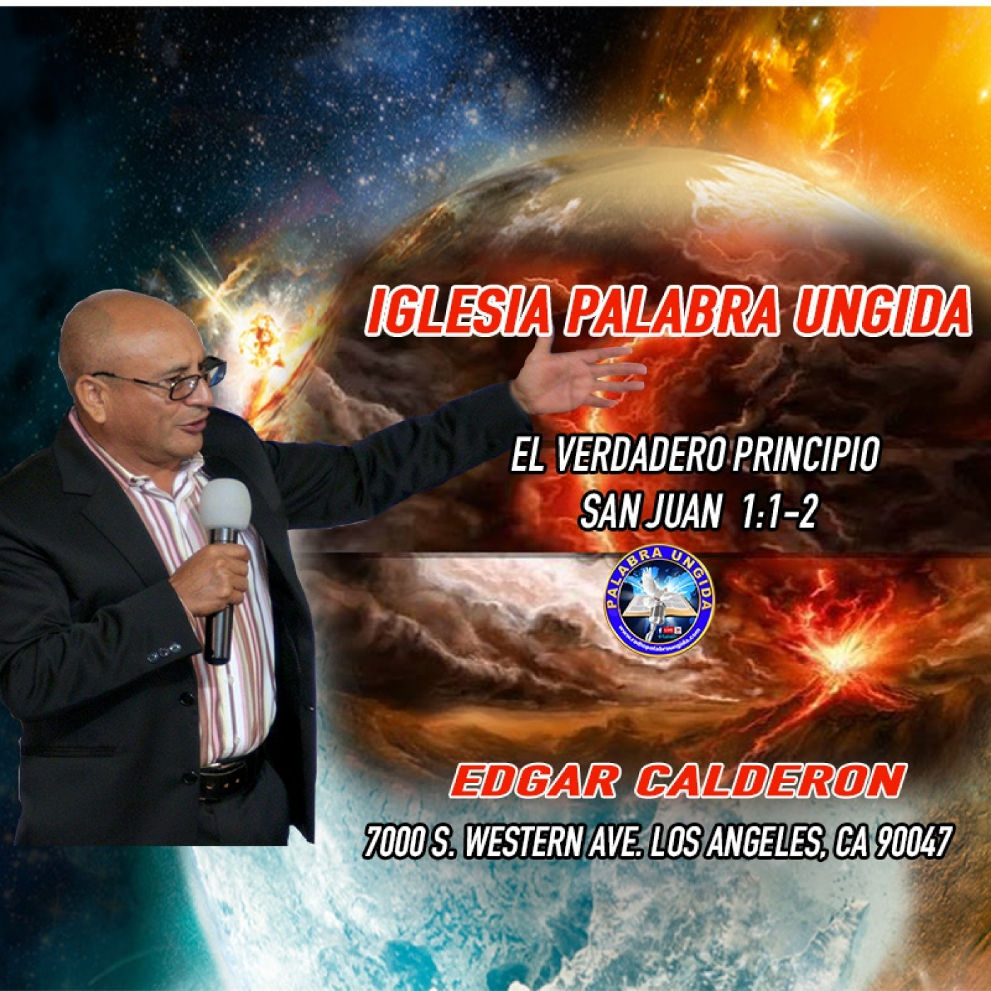 El verdadero principio San Juan 1;1,2/Edgar Calderon Palabra Ungida episode artwork