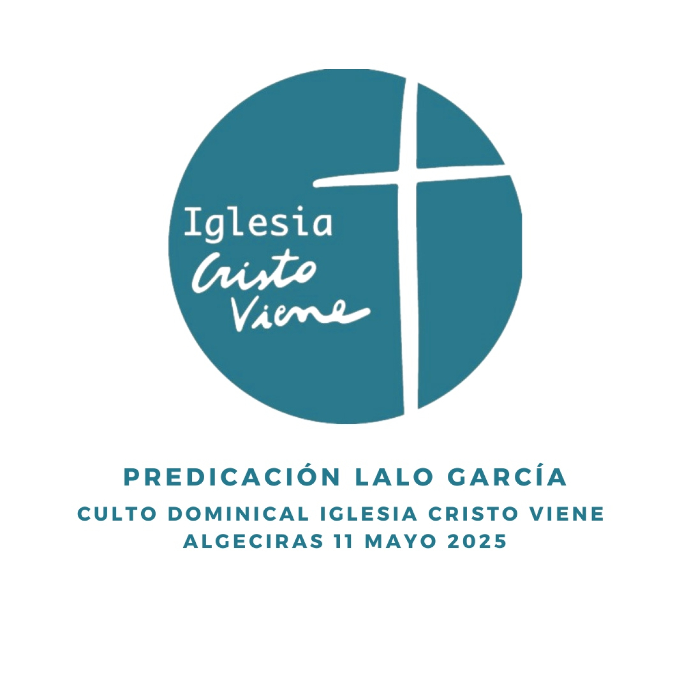 Predicaciones Iglesia Cristo Viene