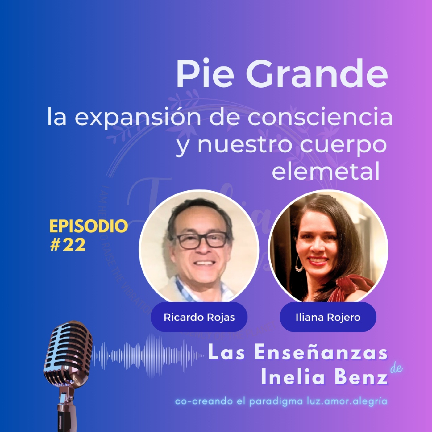 Iliana&Ricardo, Consciencia y Plenitud