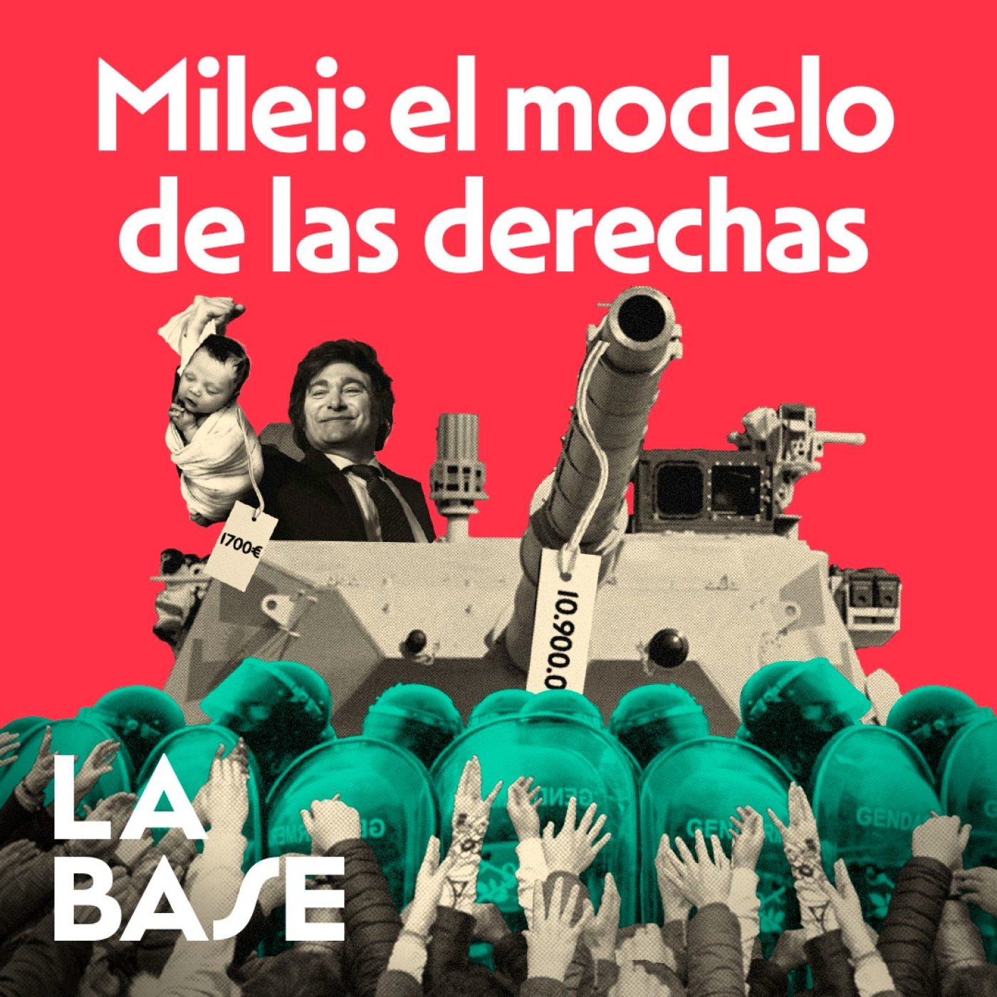 La Base 4x170 | Si las derechas gobernaran, seríamos como la Argentina de Milei