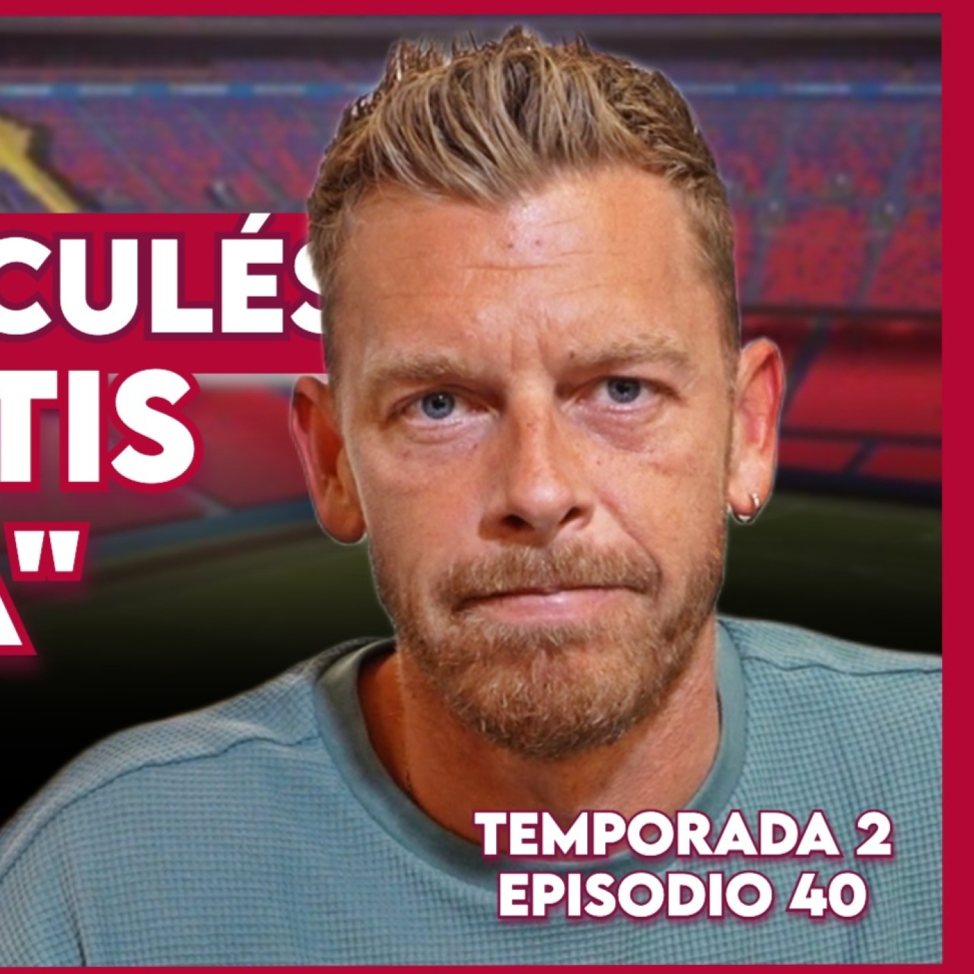  ❤️ "LAMINITIS AGUDA" | SÓLO PARA CULÉS T2, EP. 40 episode artwork
