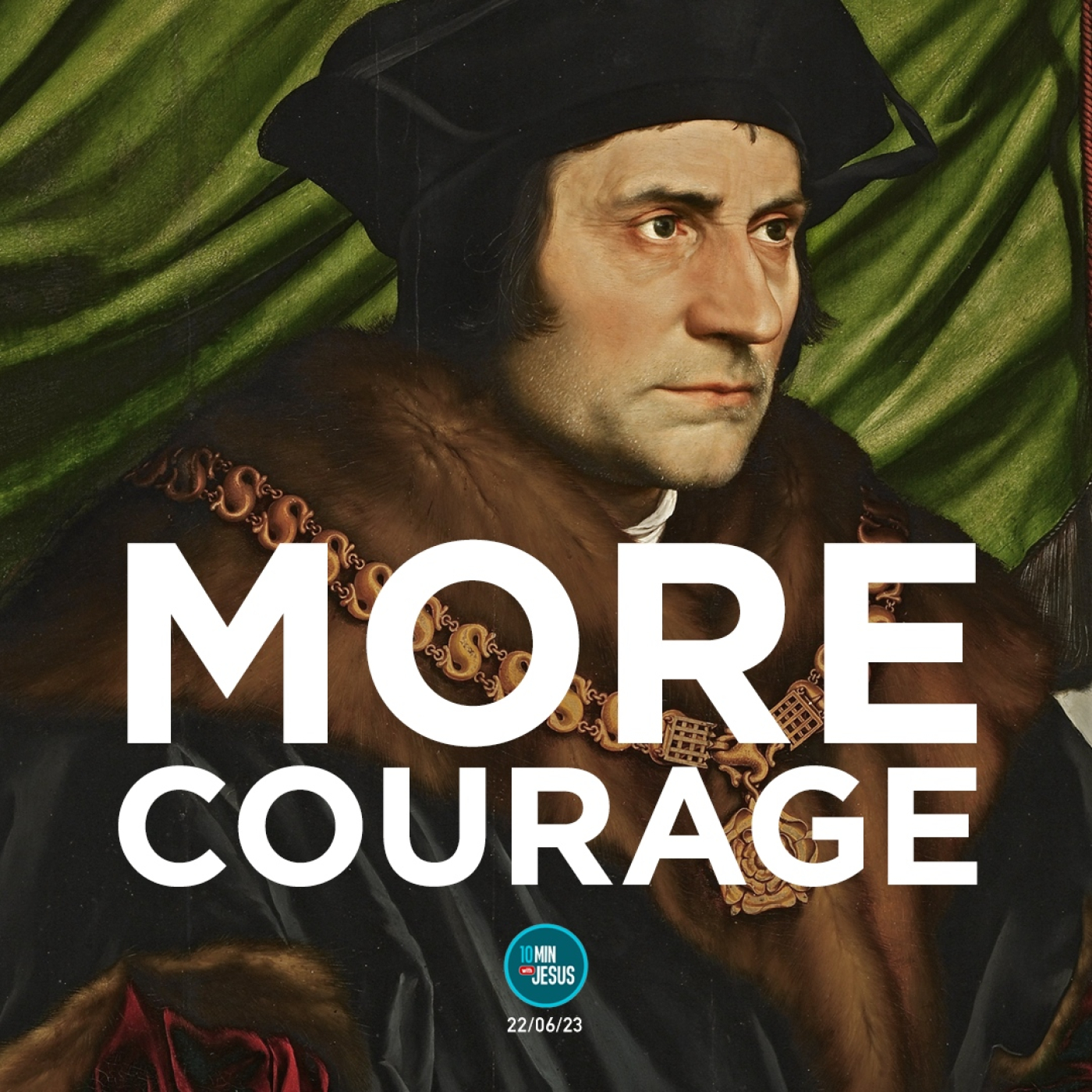 22-06-2023 Learning From St Thomas More - 10 Minutes with Jesus episode artwork